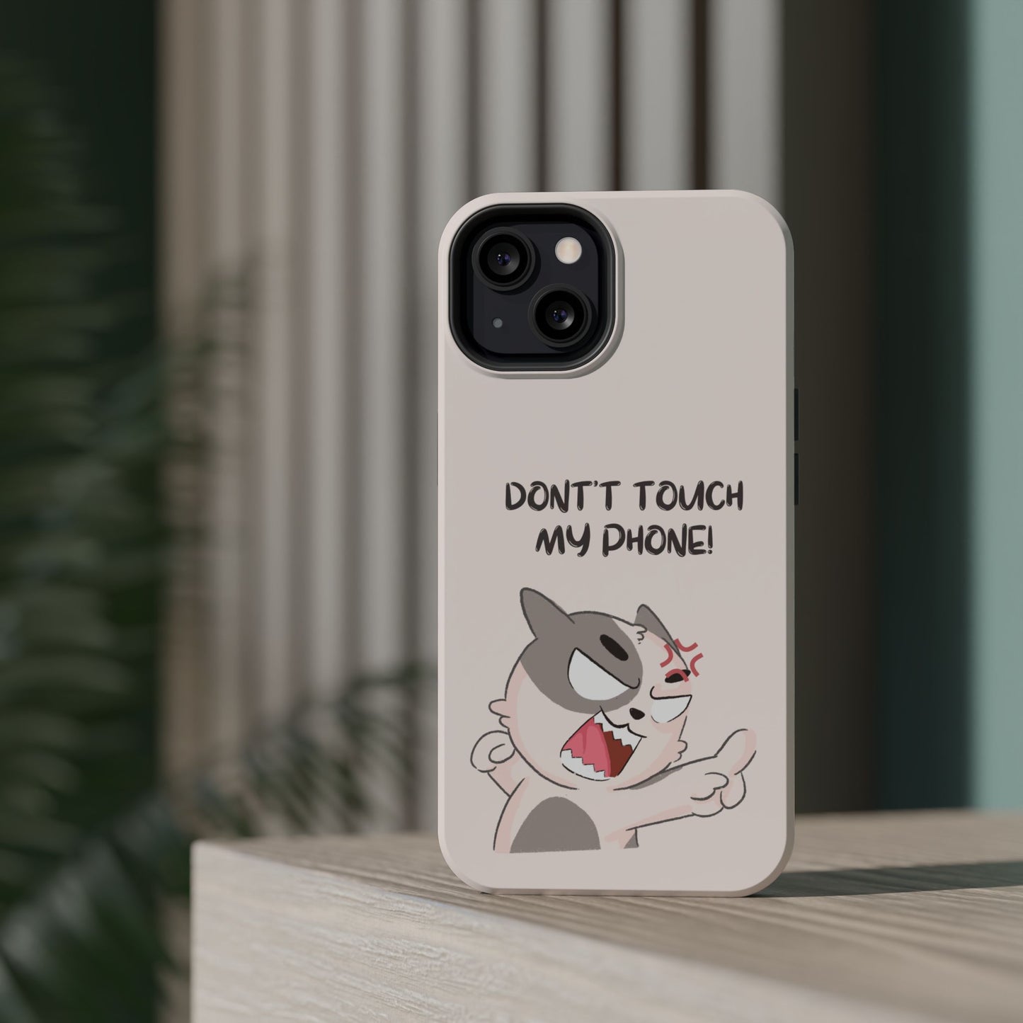Funny Cat - Don't Touch My Phone! Tough MAGNETIC Phone Case