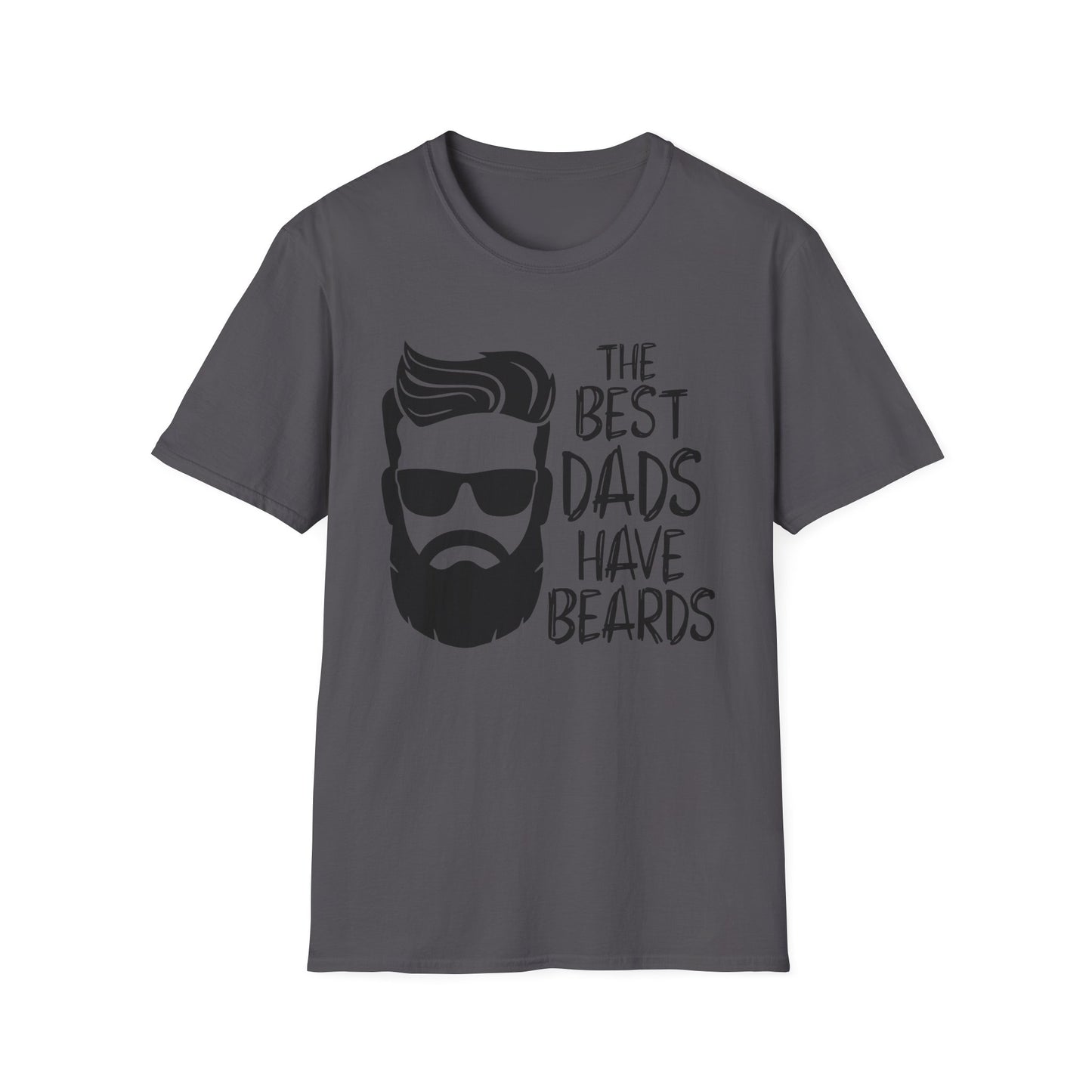 The Best Dads Have Beards Unisex T-Shirt