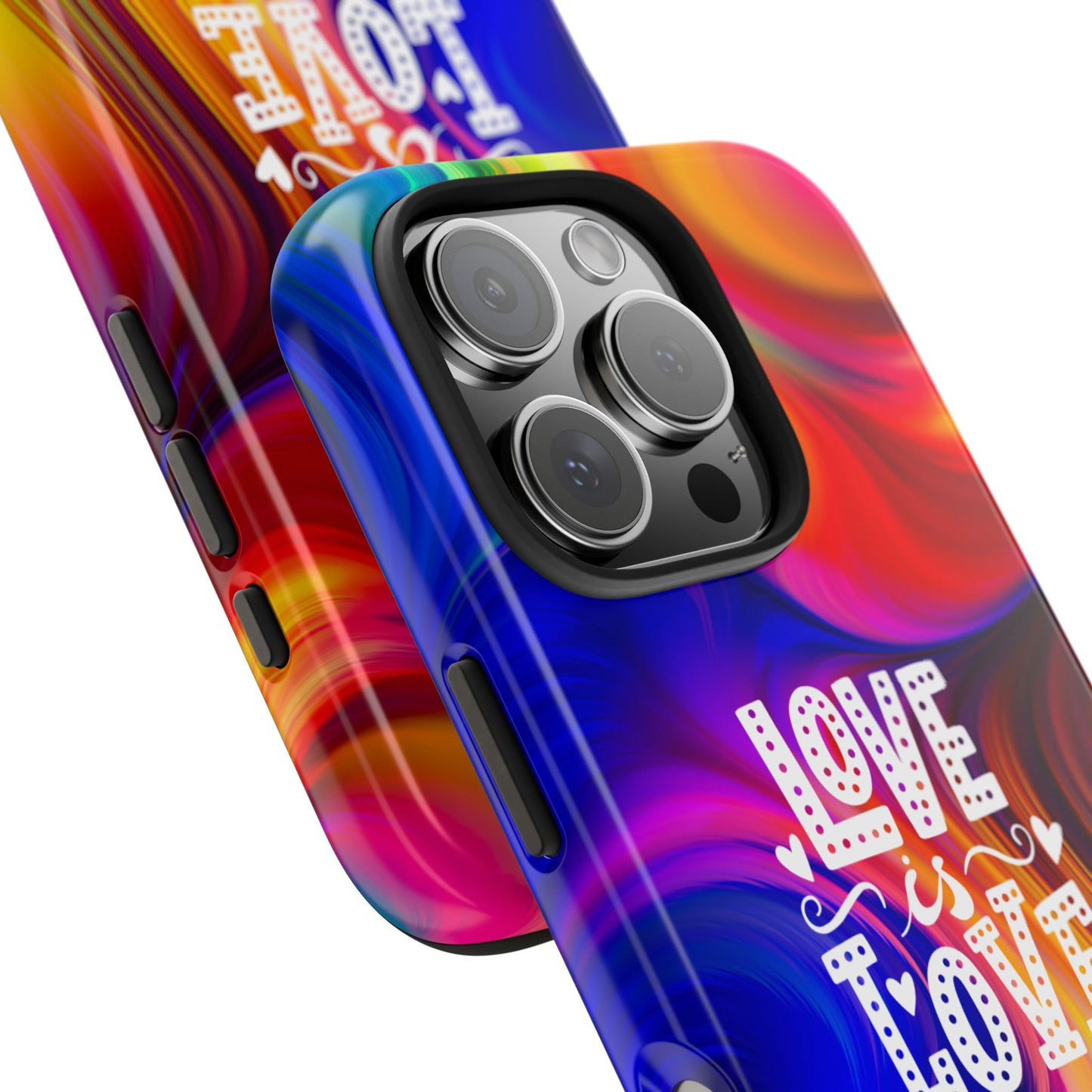 LOVE IS LOVE Colorful Love, Pride Tough Phone Case