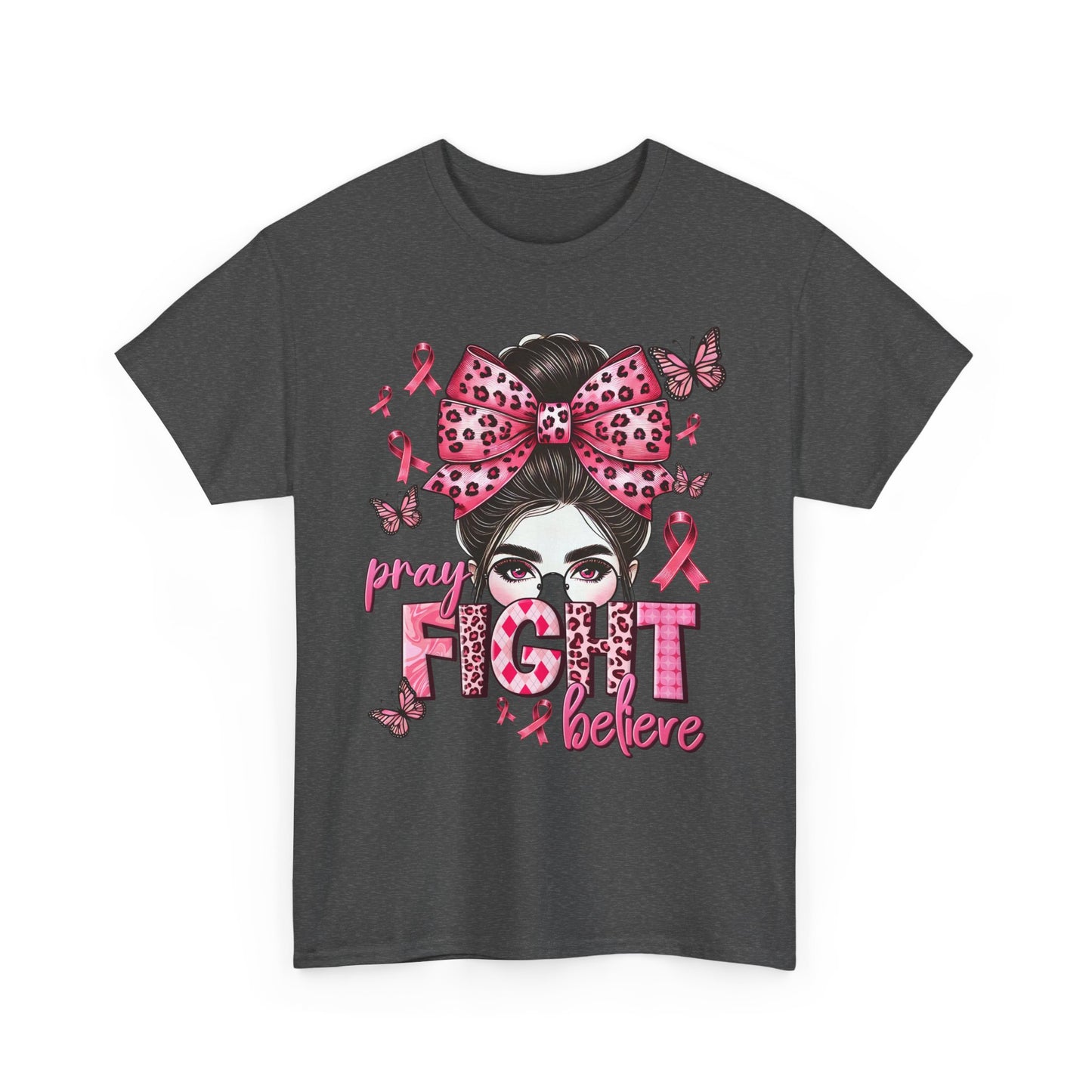 Pray Fight Believe Breast Cancer Awareness Tee