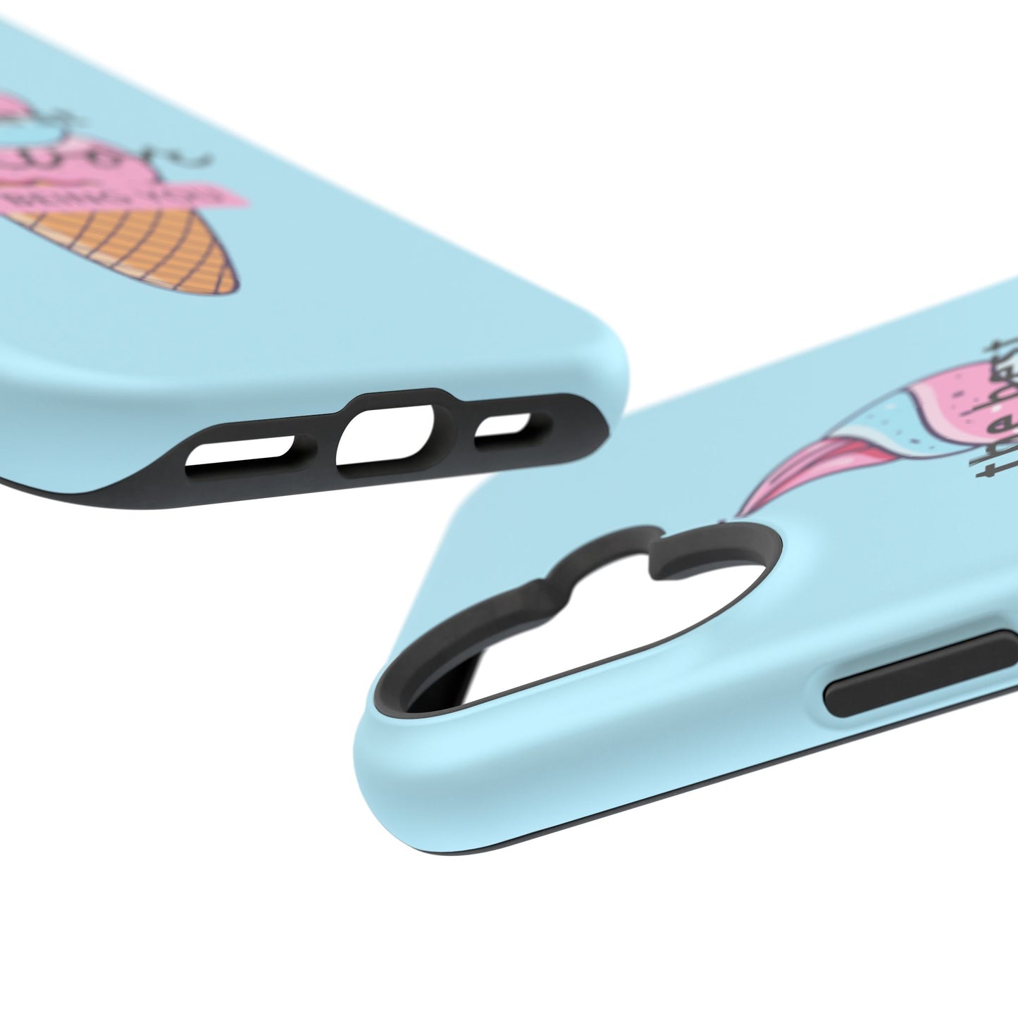 The Best Flavor is being you! Ice Cream MAGNETIC Tough Phone Case
