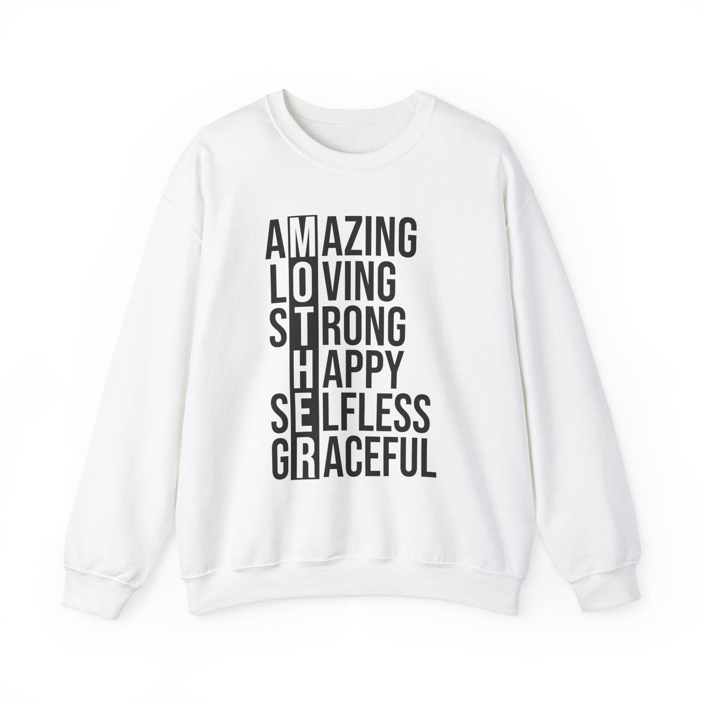 Inspirational Unisex Sweatshirt - Amazing Loving Strong Happy Selfless Graceful MOTHER