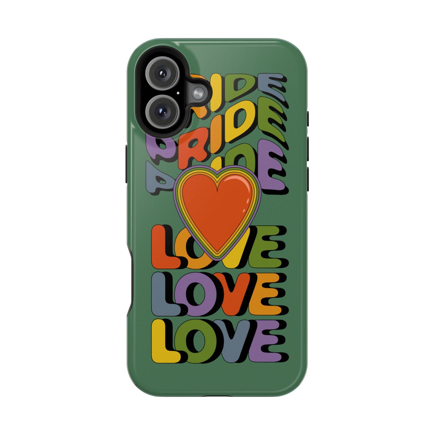 Pride Love - LGBTQ+ Support Tough Phone Case