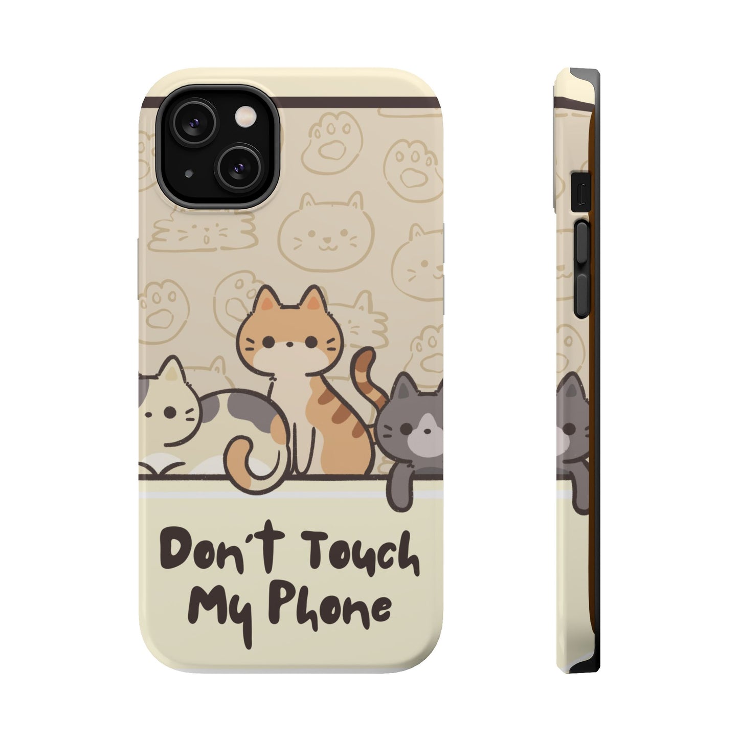 Cute Cat Tough MAGNETIC Phone Case - Don’t Touch My Phone!