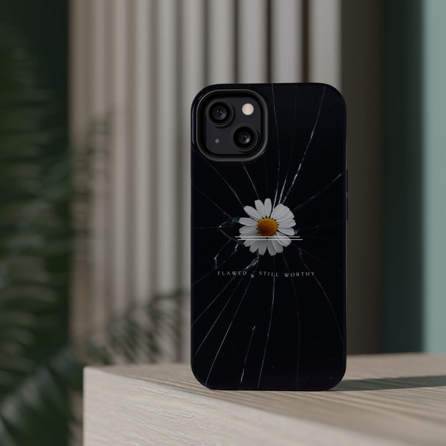 Flawed But Still Worthy Phone Case - Tough Cases, Inspirational Gift, Floral Design, Self-Love