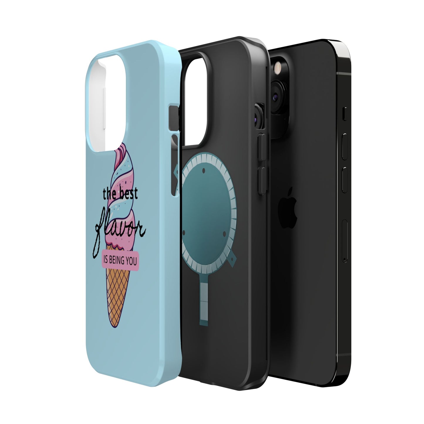 The Best Flavor is being you! Ice Cream MAGNETIC Tough Phone Case