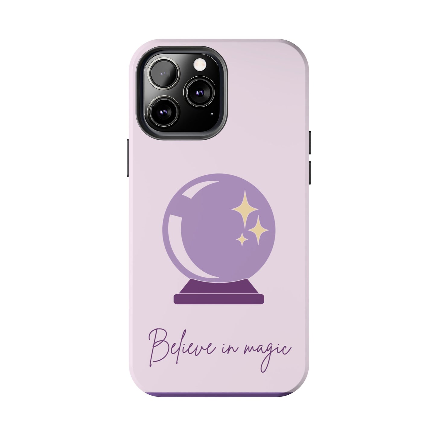 Magical Phone Case - Believe in Magic, Tough Phone Case