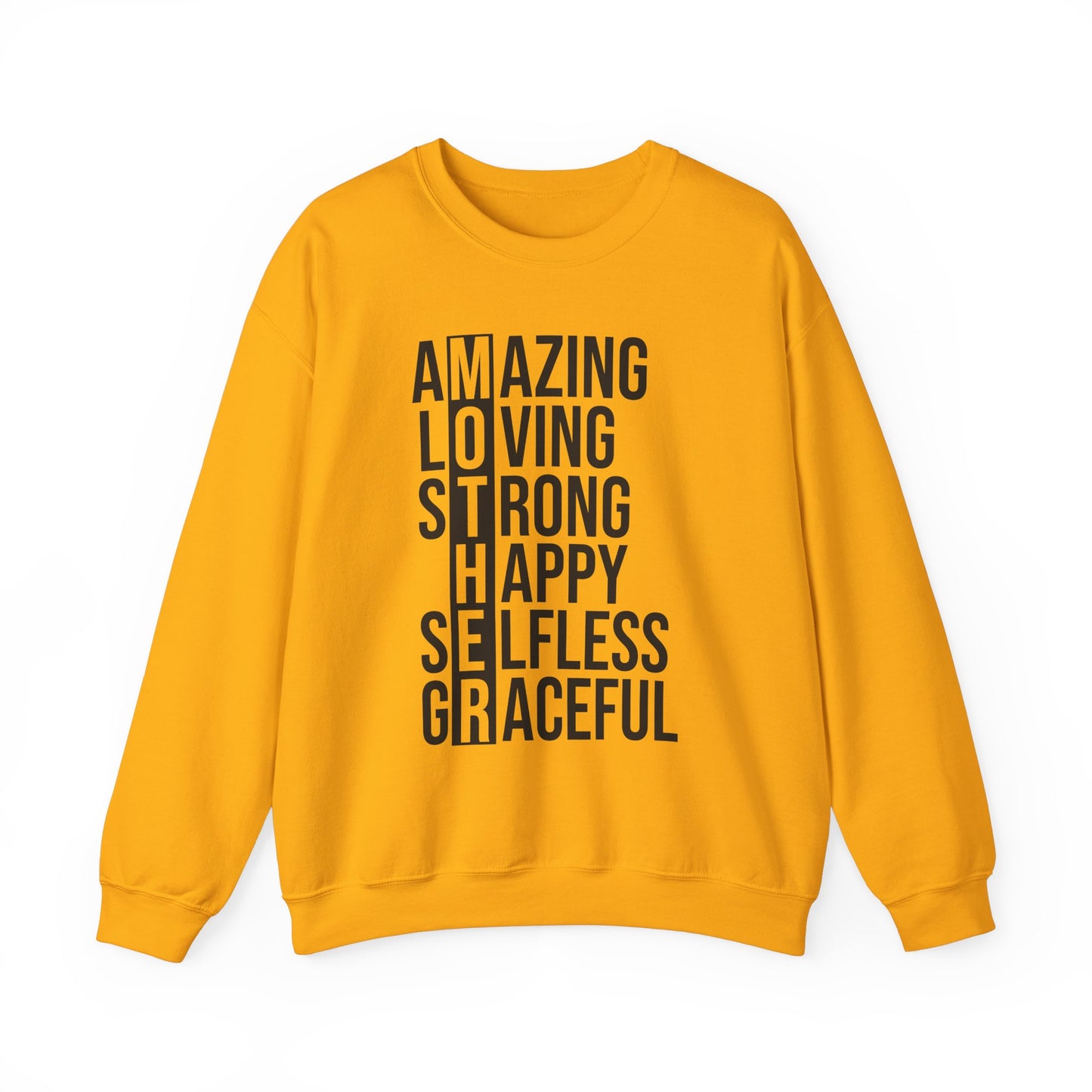 Inspirational Unisex Sweatshirt - Amazing Loving Strong Happy Selfless Graceful MOTHER