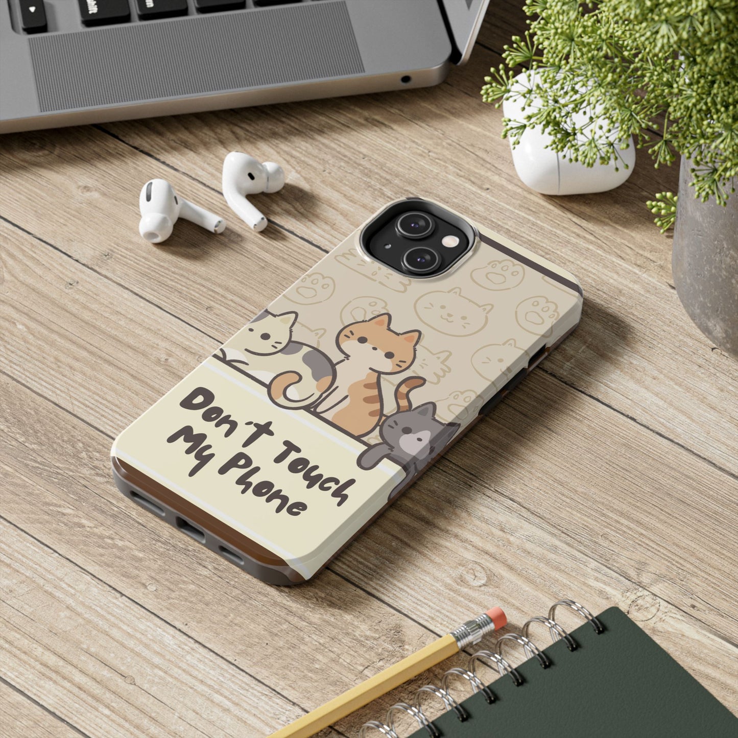 Cute Cat Tough Phone Case - Don’t Touch My Phone!