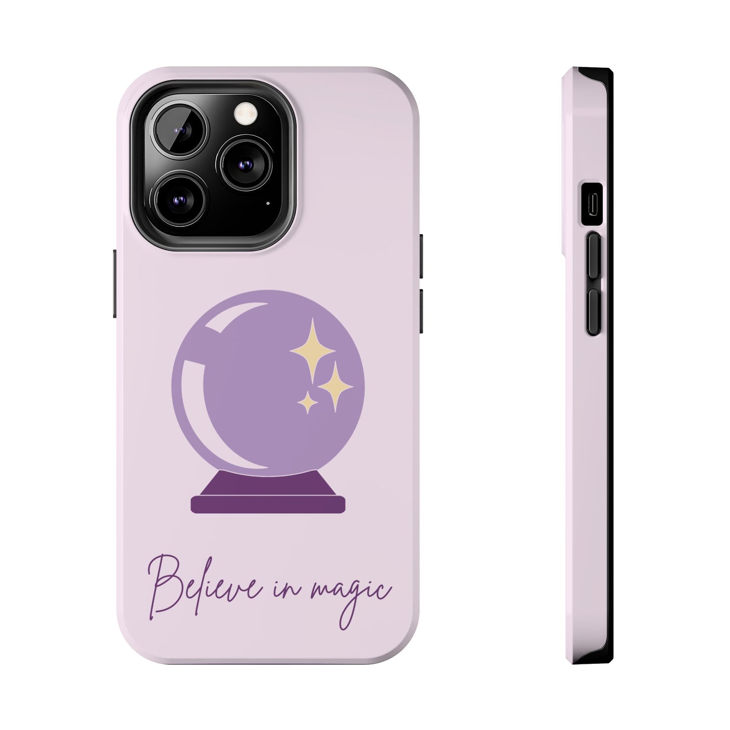 Magical Phone Case - Believe in Magic, Tough Phone Case