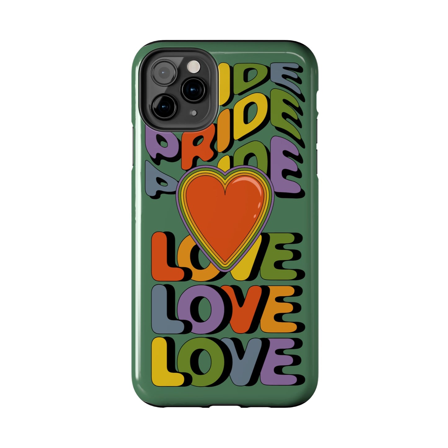Pride Love - LGBTQ+ Support Tough Phone Case