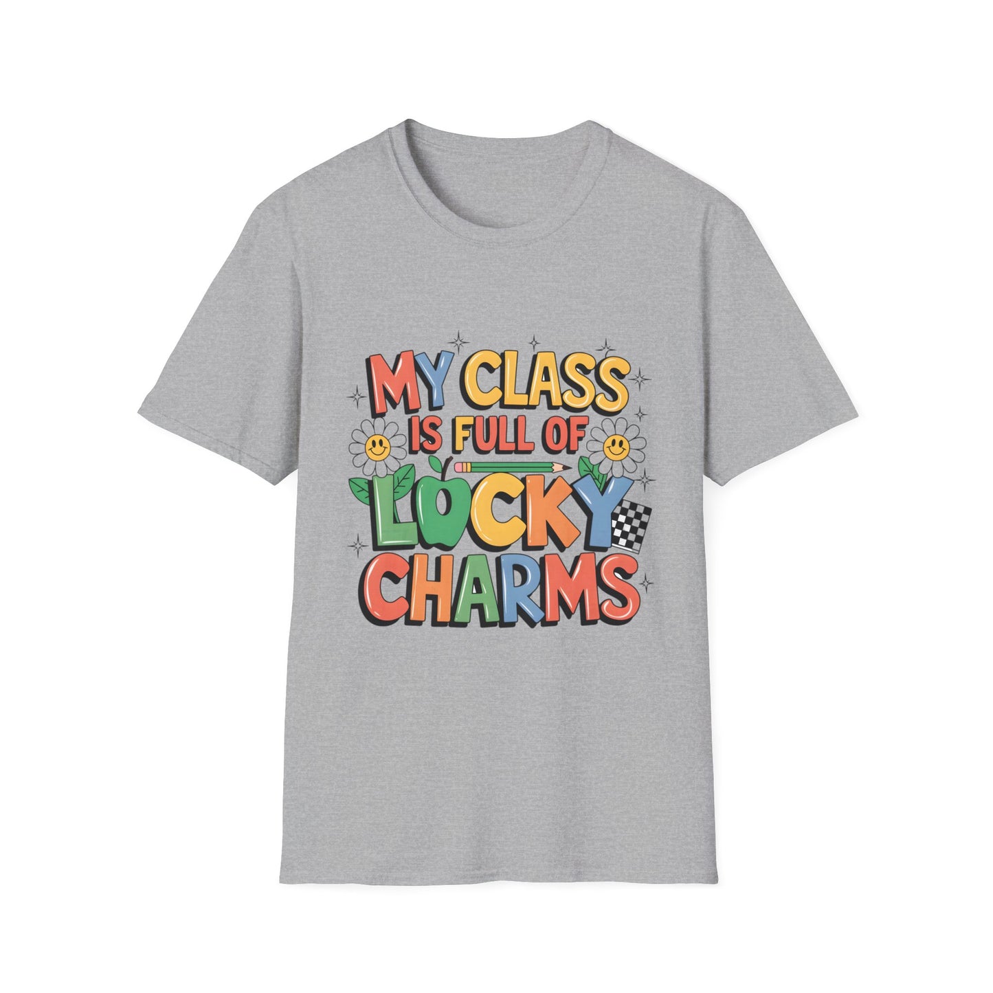 My Class is Full of Lucky Charms -St. Patrick's Day Teacher Unisex Tshirt