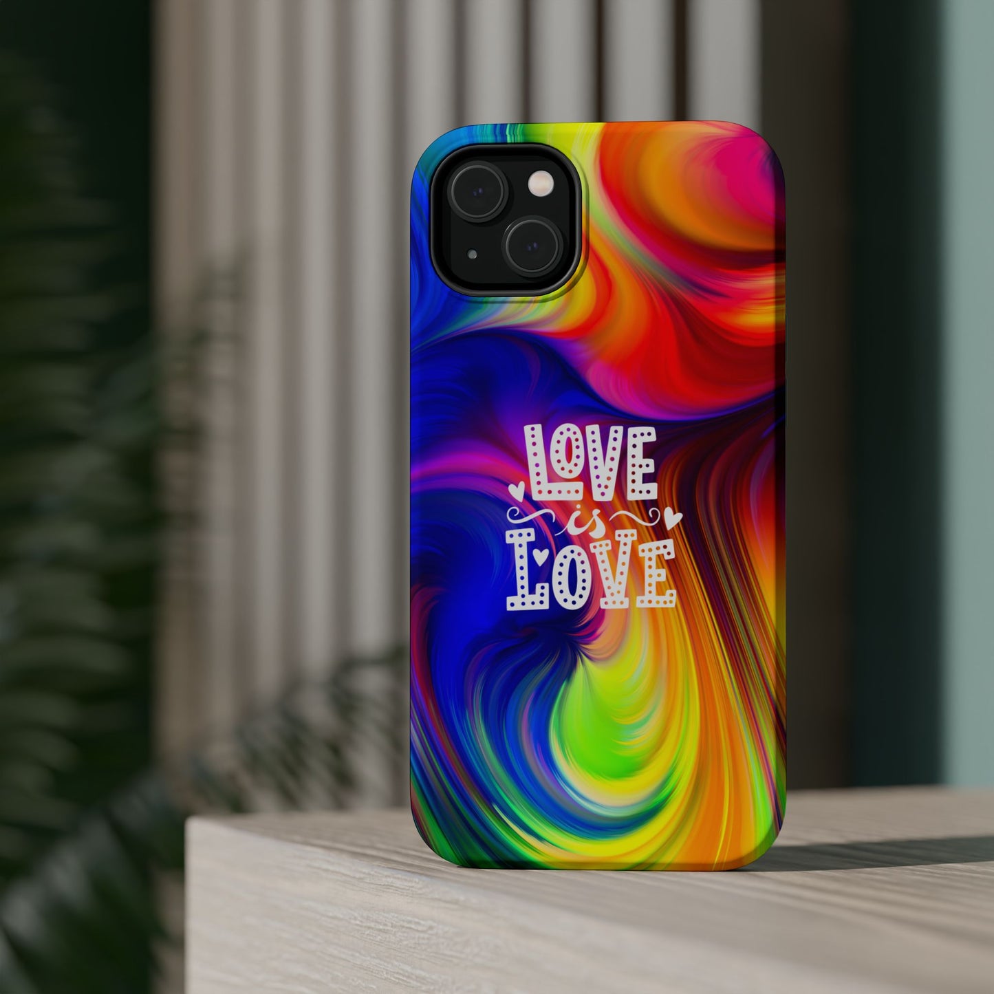 LOVE IS LOVE Colorful Love, Pride Tough Phone Case