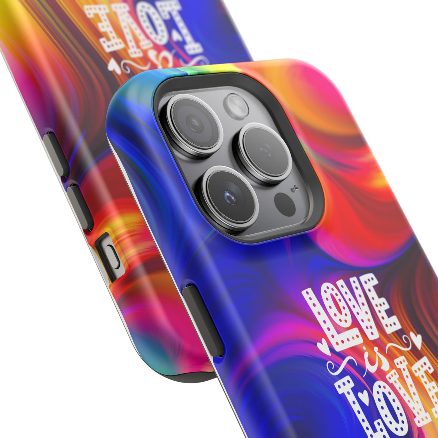 LOVE IS LOVE Colorful Love, Pride Tough Phone Case