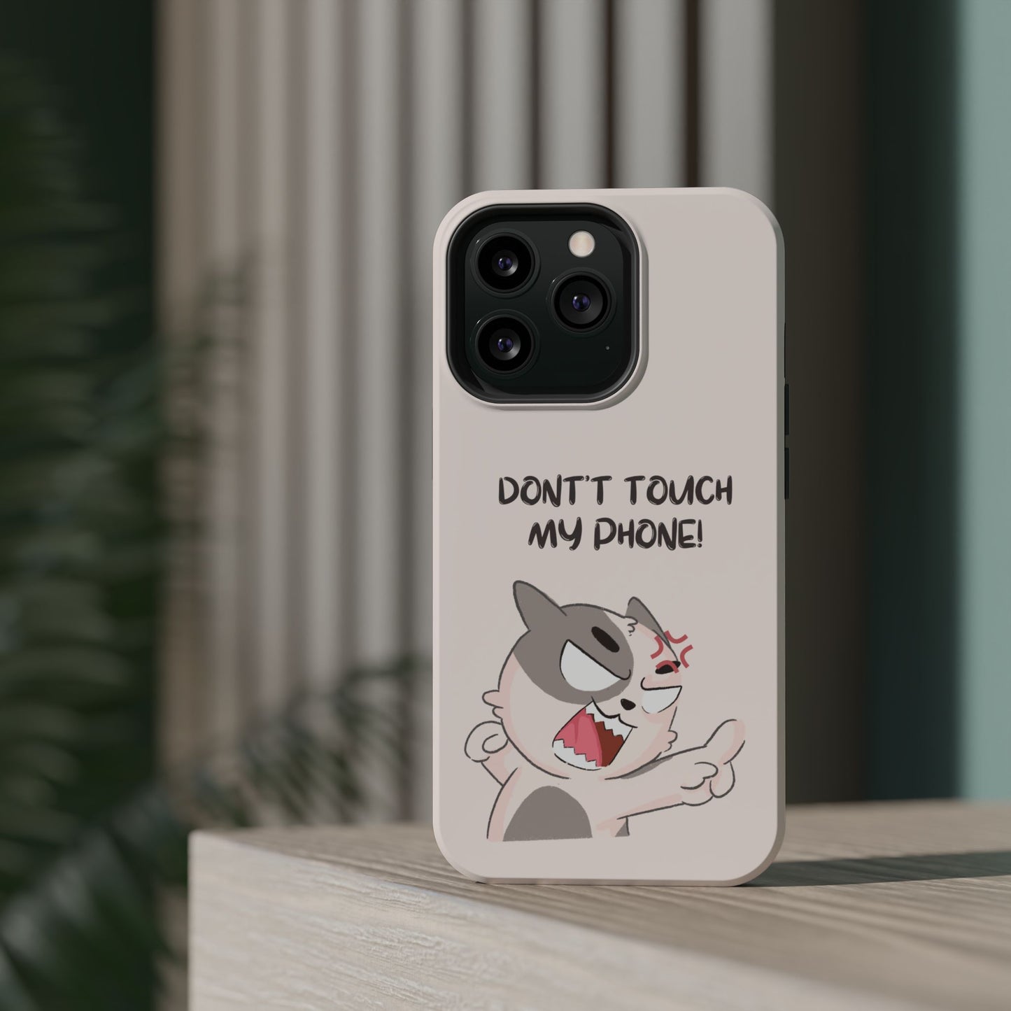 Funny Cat - Don't Touch My Phone! Tough MAGNETIC Phone Case