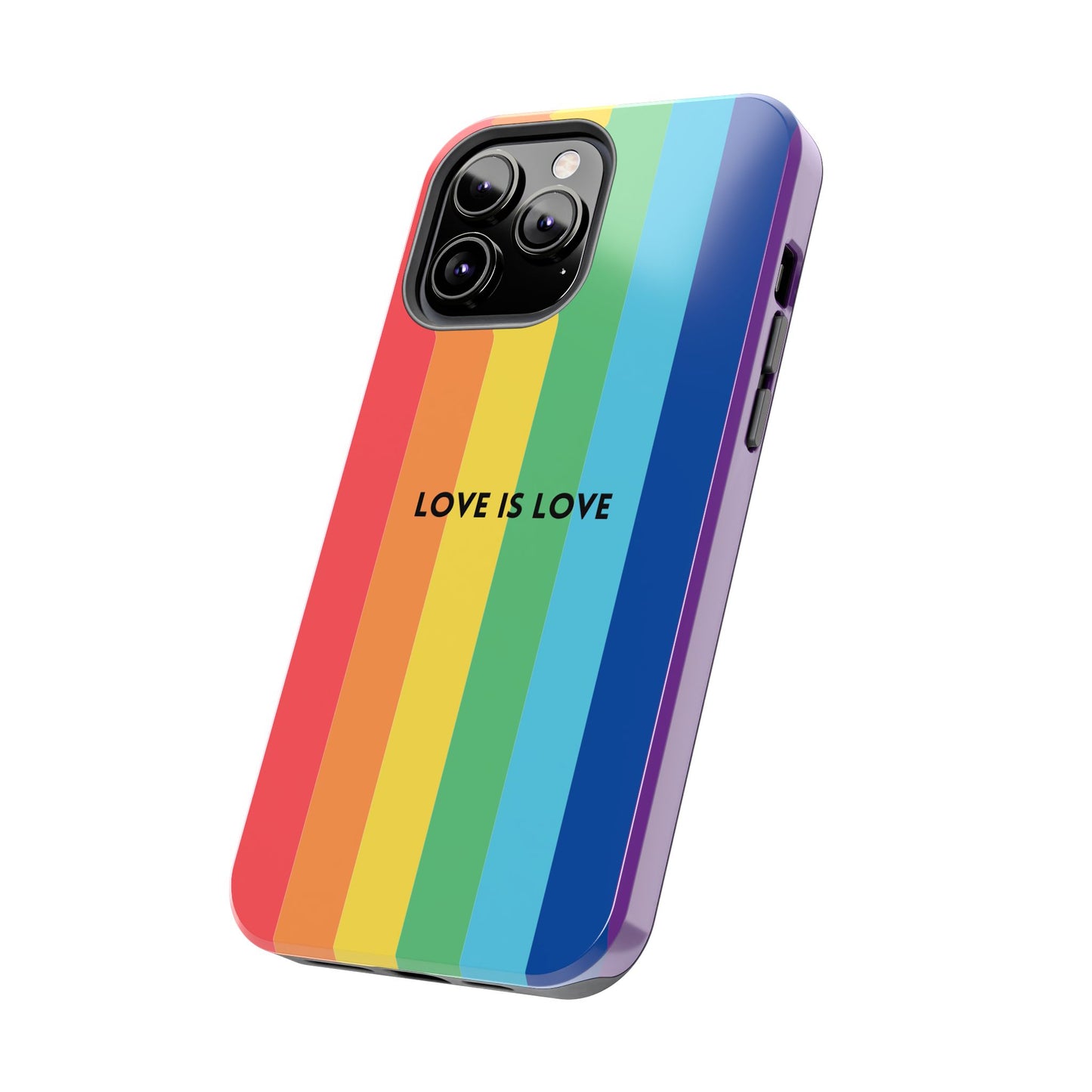 LOVE IS LOVE Colorful Love, Pride Tough Phone Case