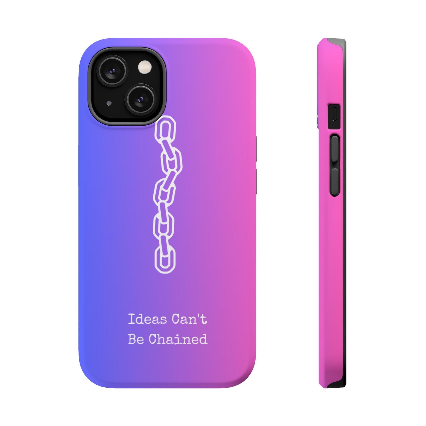 Colorful MAGNETIC Inspirational, Motivational - Ideas Can't Be Chained Phone Cases