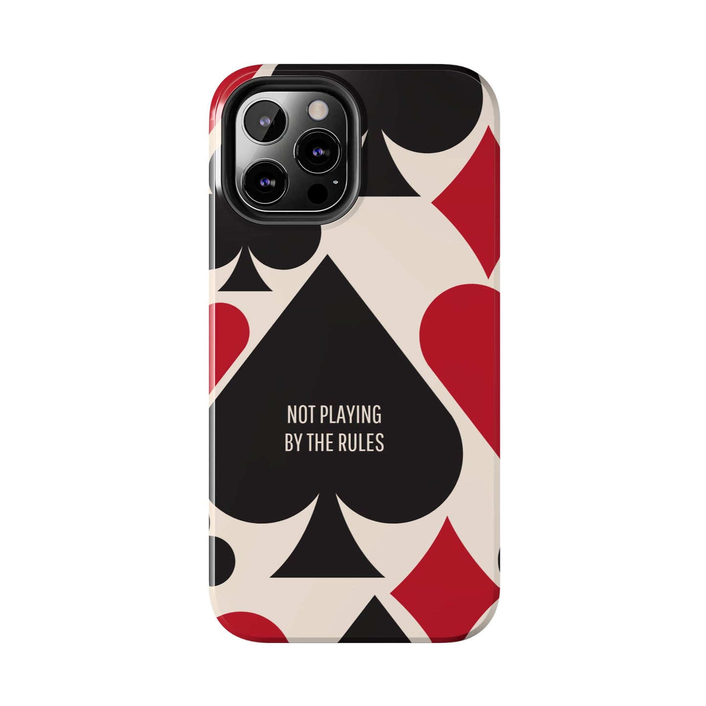 Bold Playing Card Tough Phone Case - Not Playing by the Rules