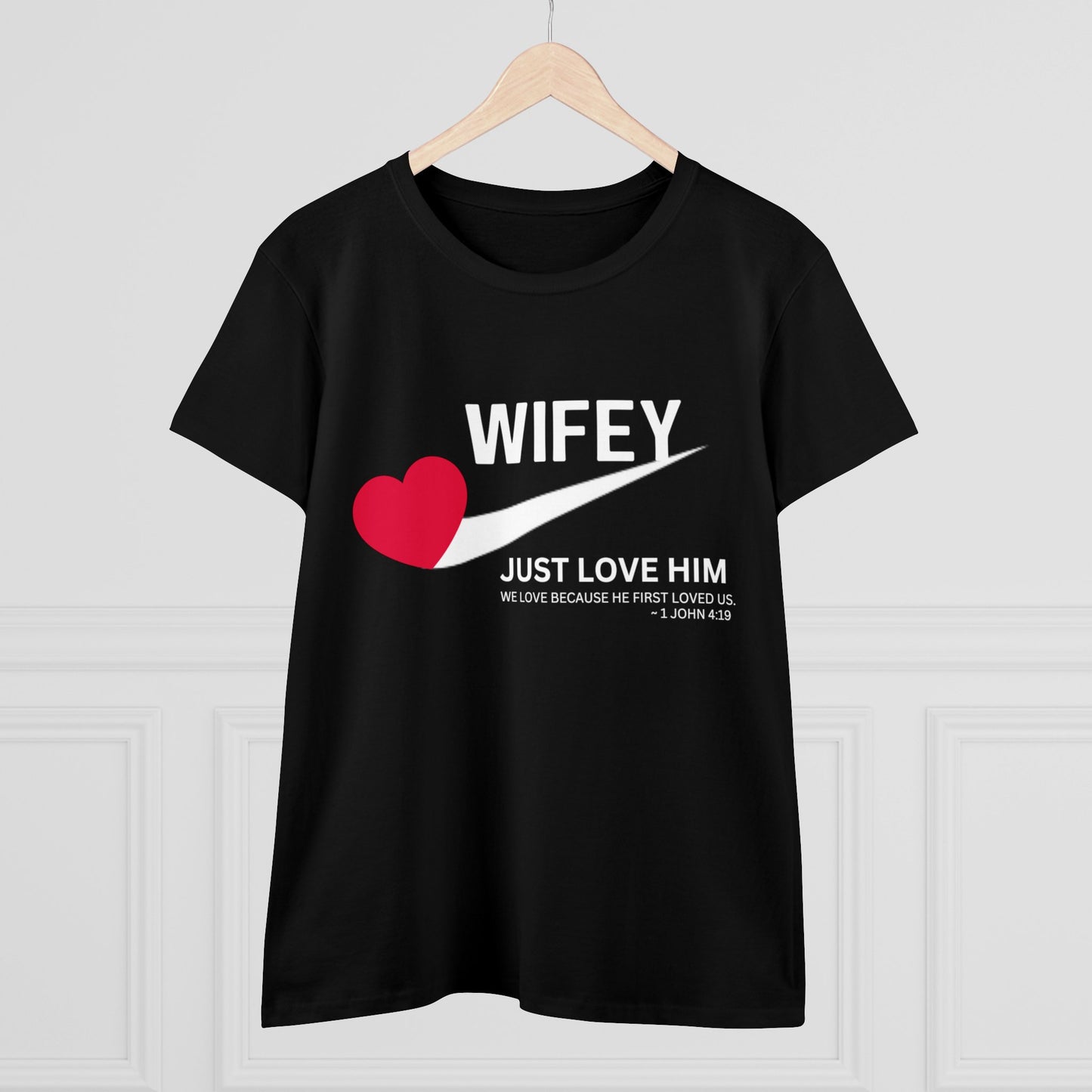 Wifey Just Love Him Tee