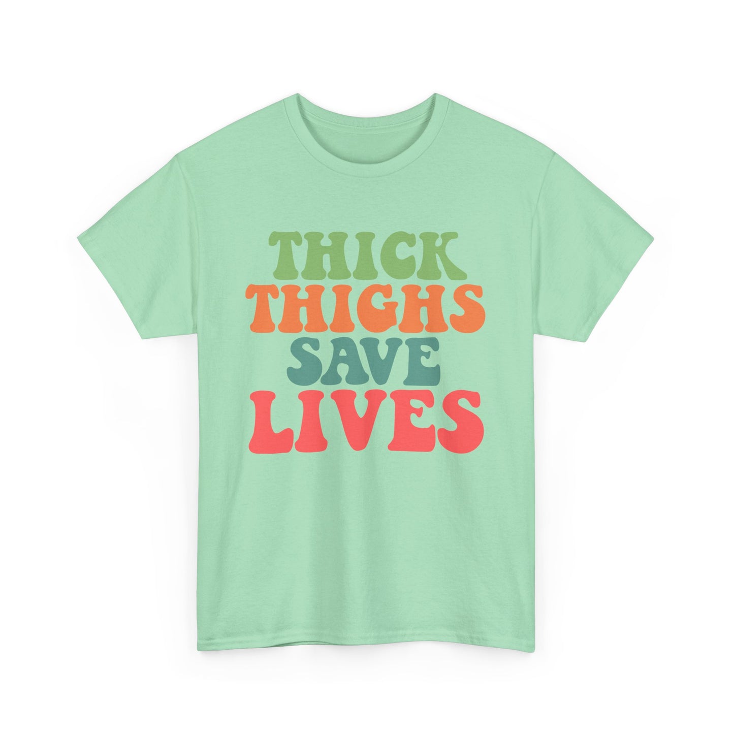 Thick Thighs Save Lives Unisex Heavy Cotton Tee