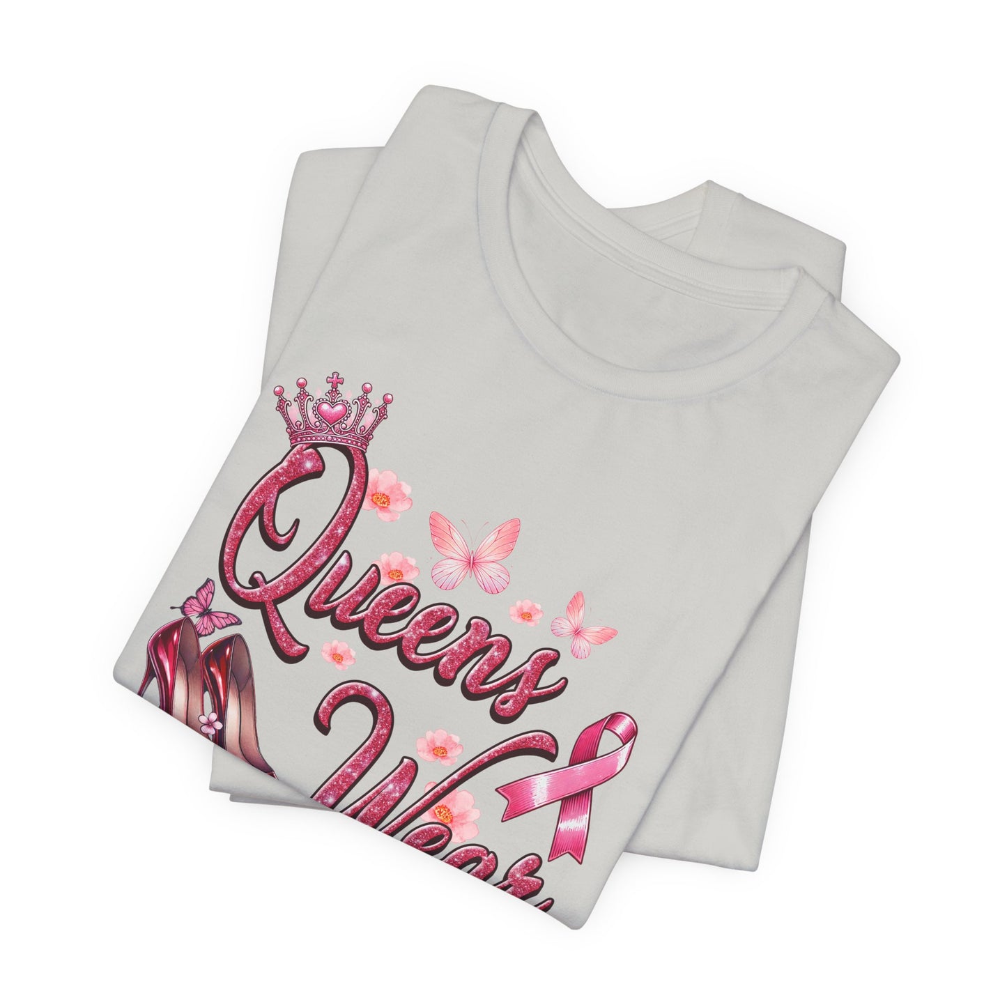 Queens Wear Pink - Support Breast Cancer Awareness
