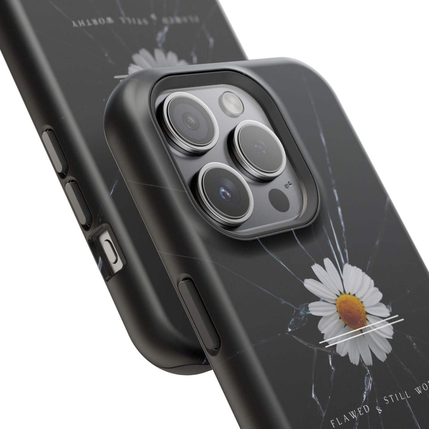 Flawed But Still Worthy Phone Case - Tough Cases, Inspirational Gift, Floral Design, Self-Love