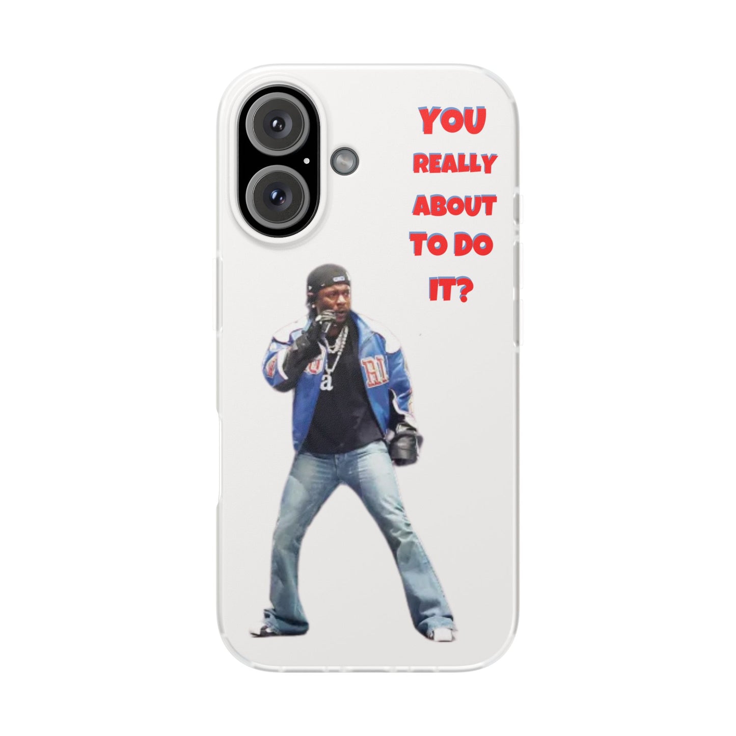 kendrick Lamar Cool Quote Flexi Phone Case - "You Really About To Do It?"