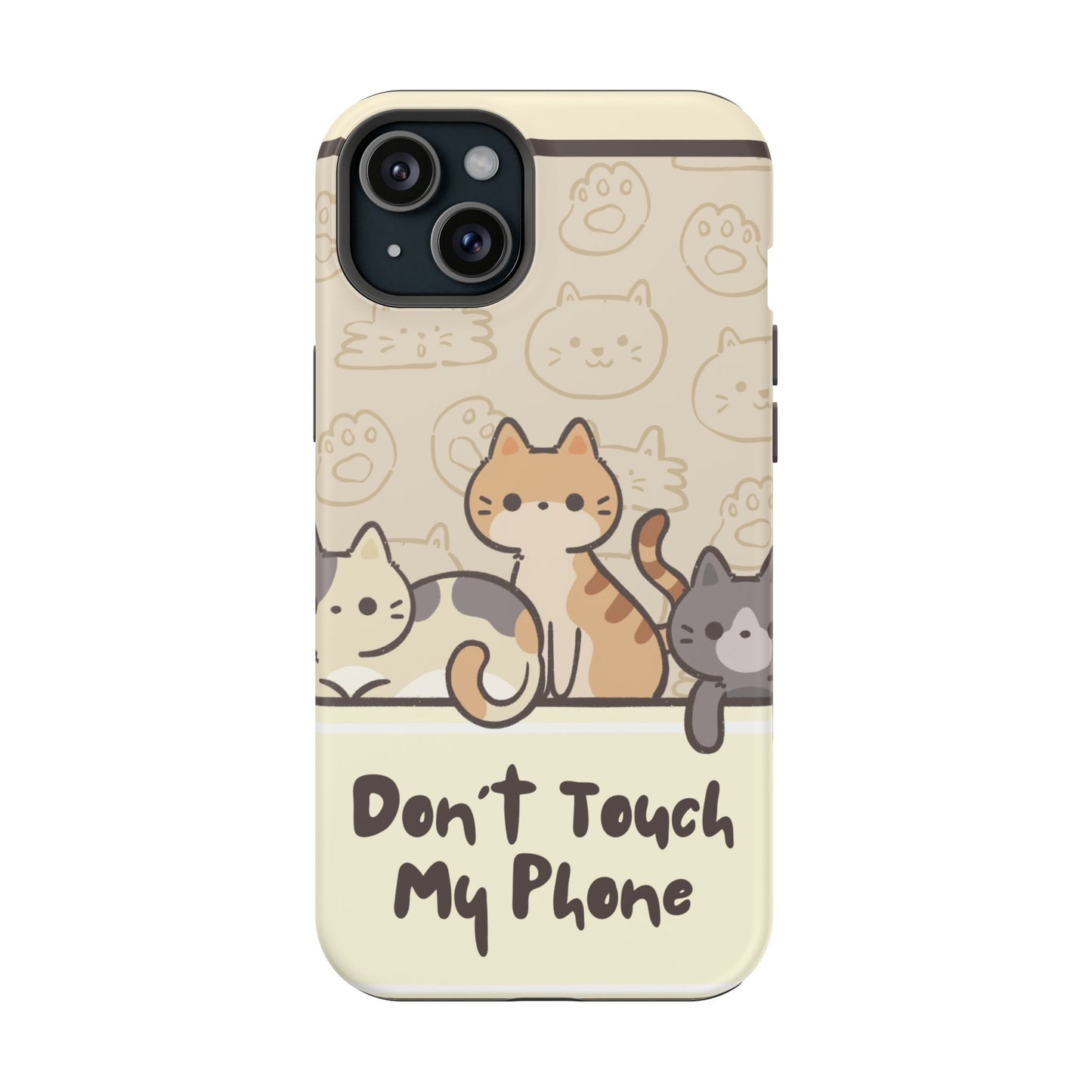 Cute Cat Tough MAGNETIC Phone Case - Don’t Touch My Phone!