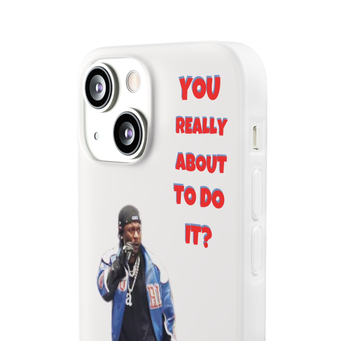kendrick Lamar Cool Quote Flexi Phone Case - "You Really About To Do It?"