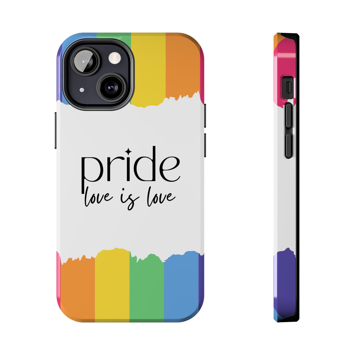 Pride - Love is Love, LGBTQ+, Rainbow Tough Phone Case
