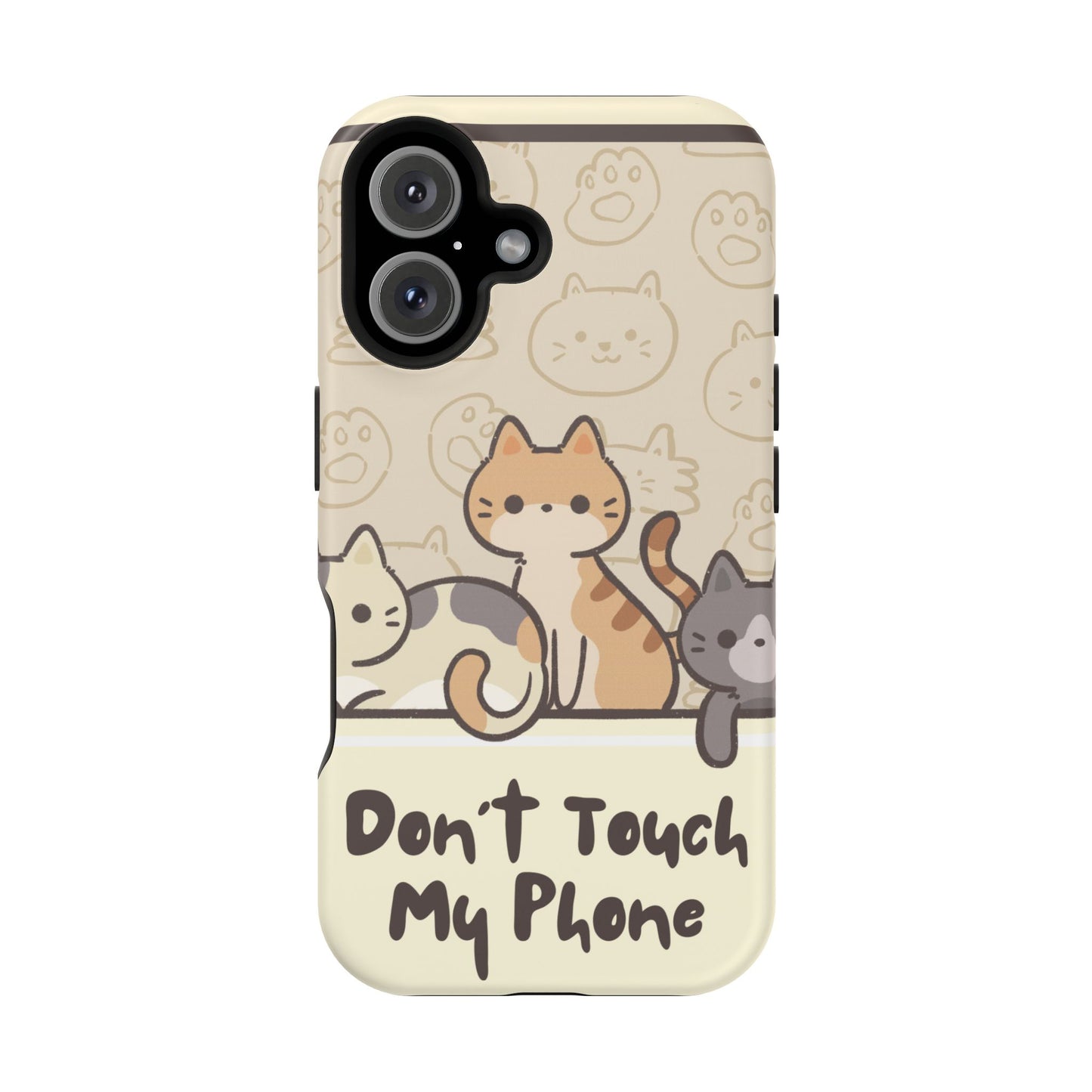 Cute Cat Tough MAGNETIC Phone Case - Don’t Touch My Phone!