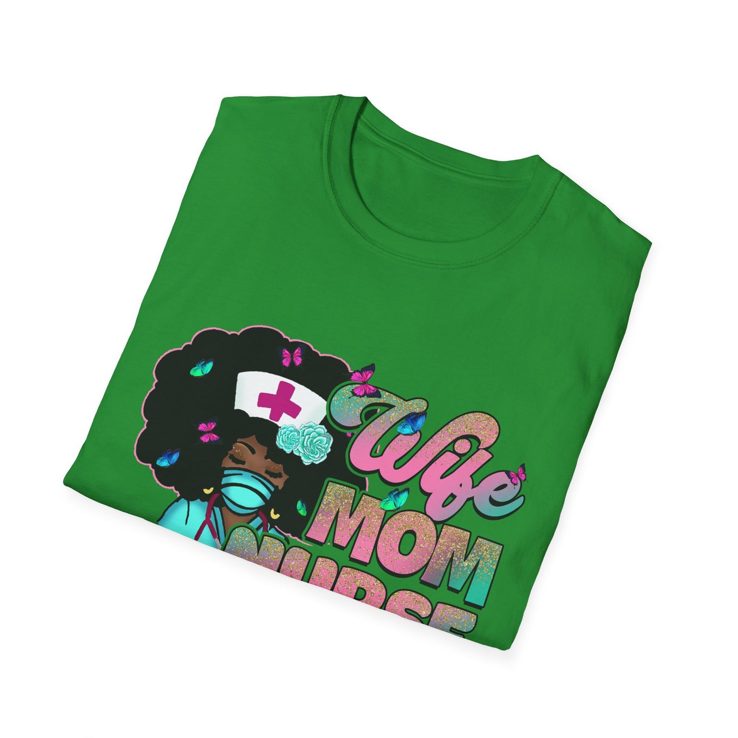 Funny Nurse T-Shirt for Moms | Wife Mom Nurse Tee | Perfect Gift for Healthcare Workers