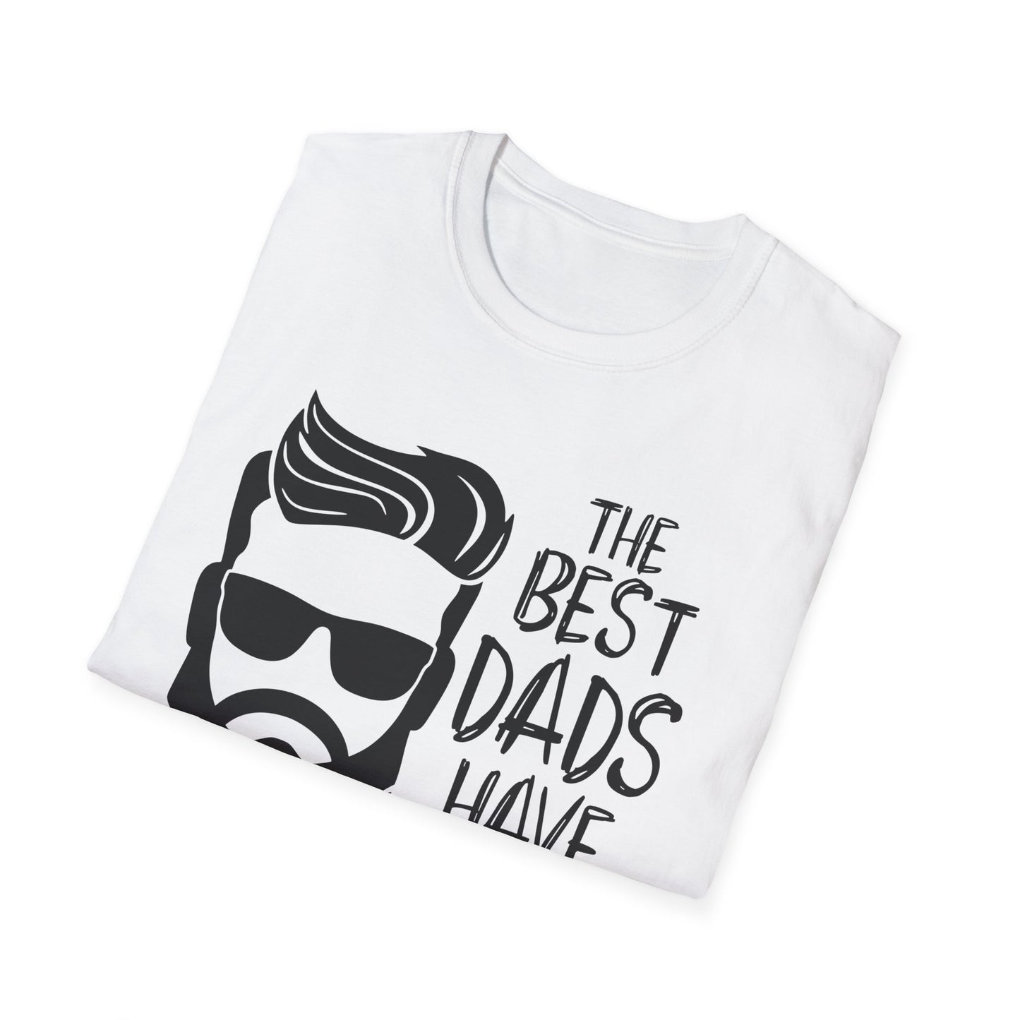 The Best Dads Have Beards Unisex T-Shirt