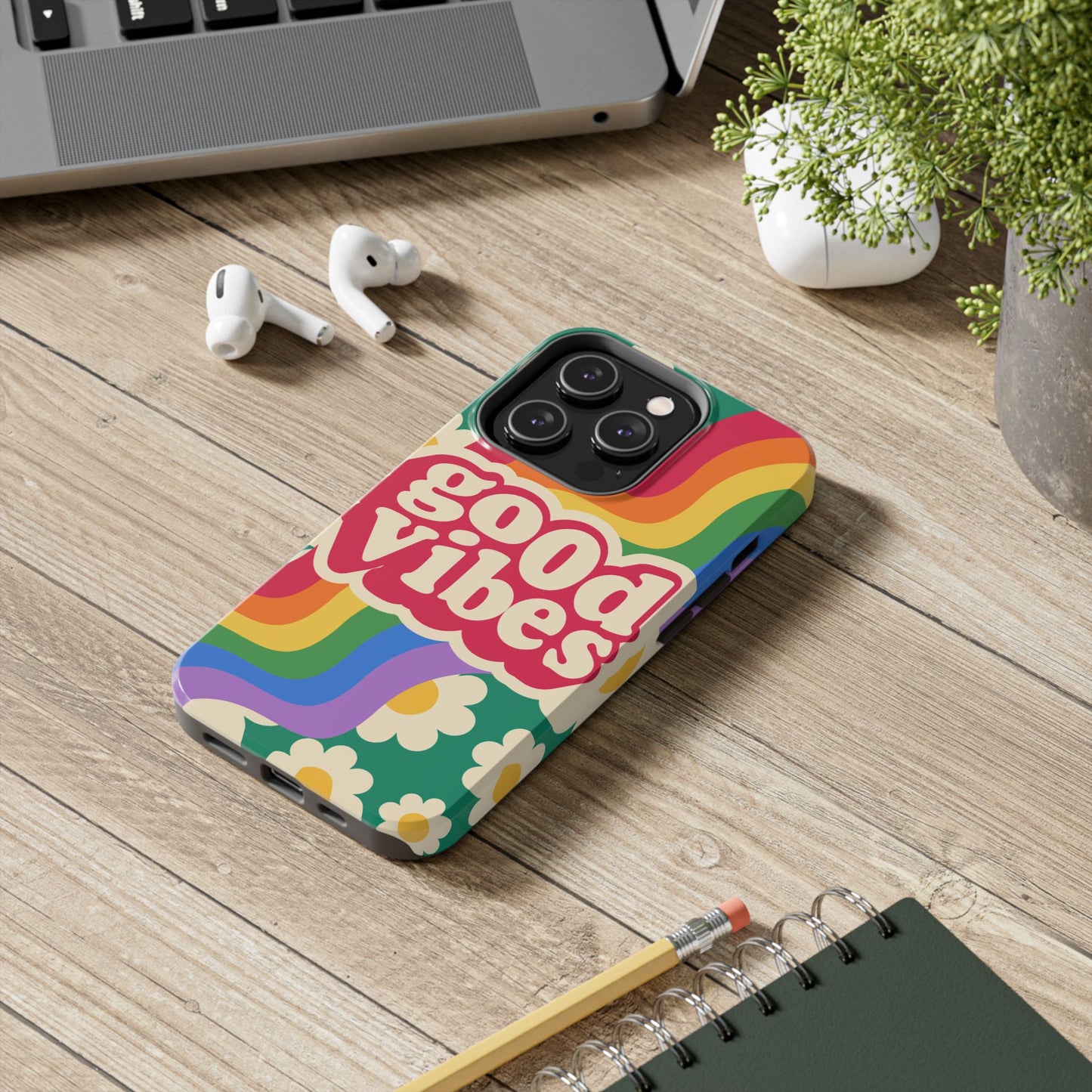 Good Vibes Tough Phone Cases, Colorful, Cheerful Phone Protection, Gifts for Friends