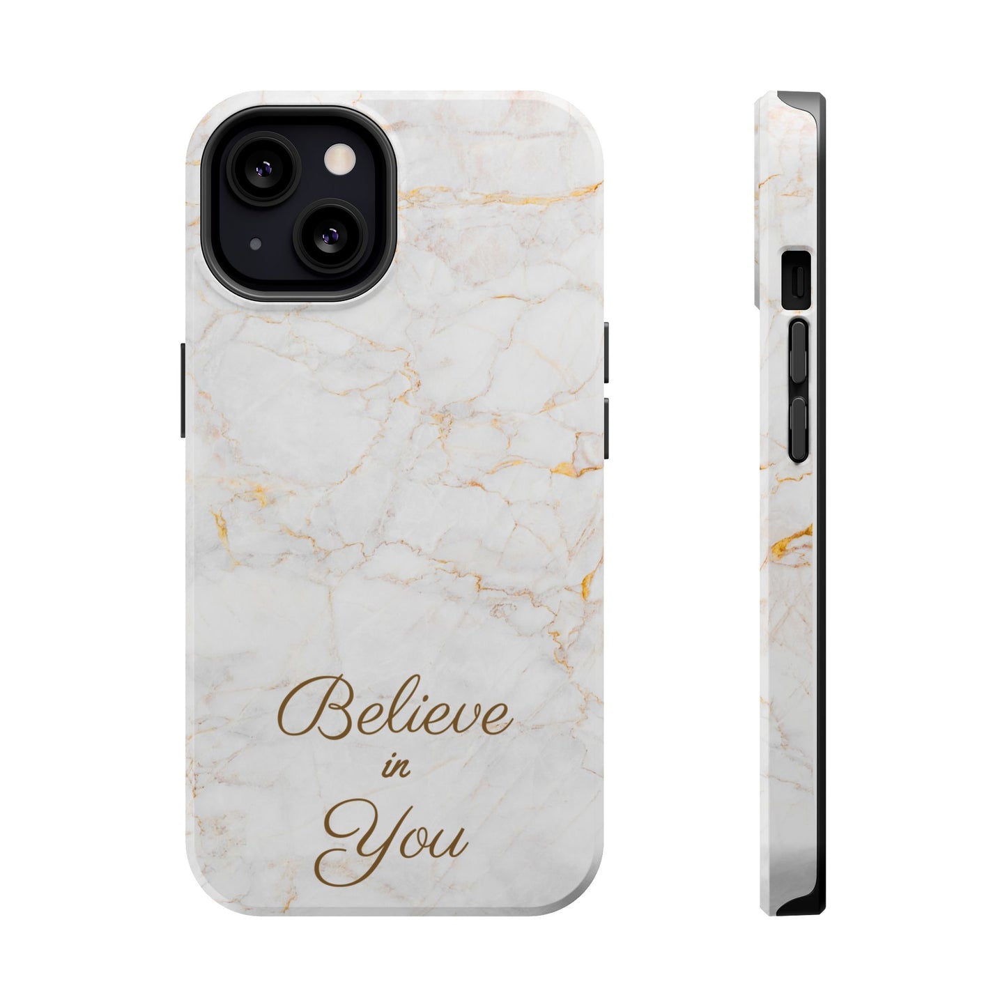 Elegant Motivational, Inspirational - Believe in You, Tough MAGNETIC Phone Case