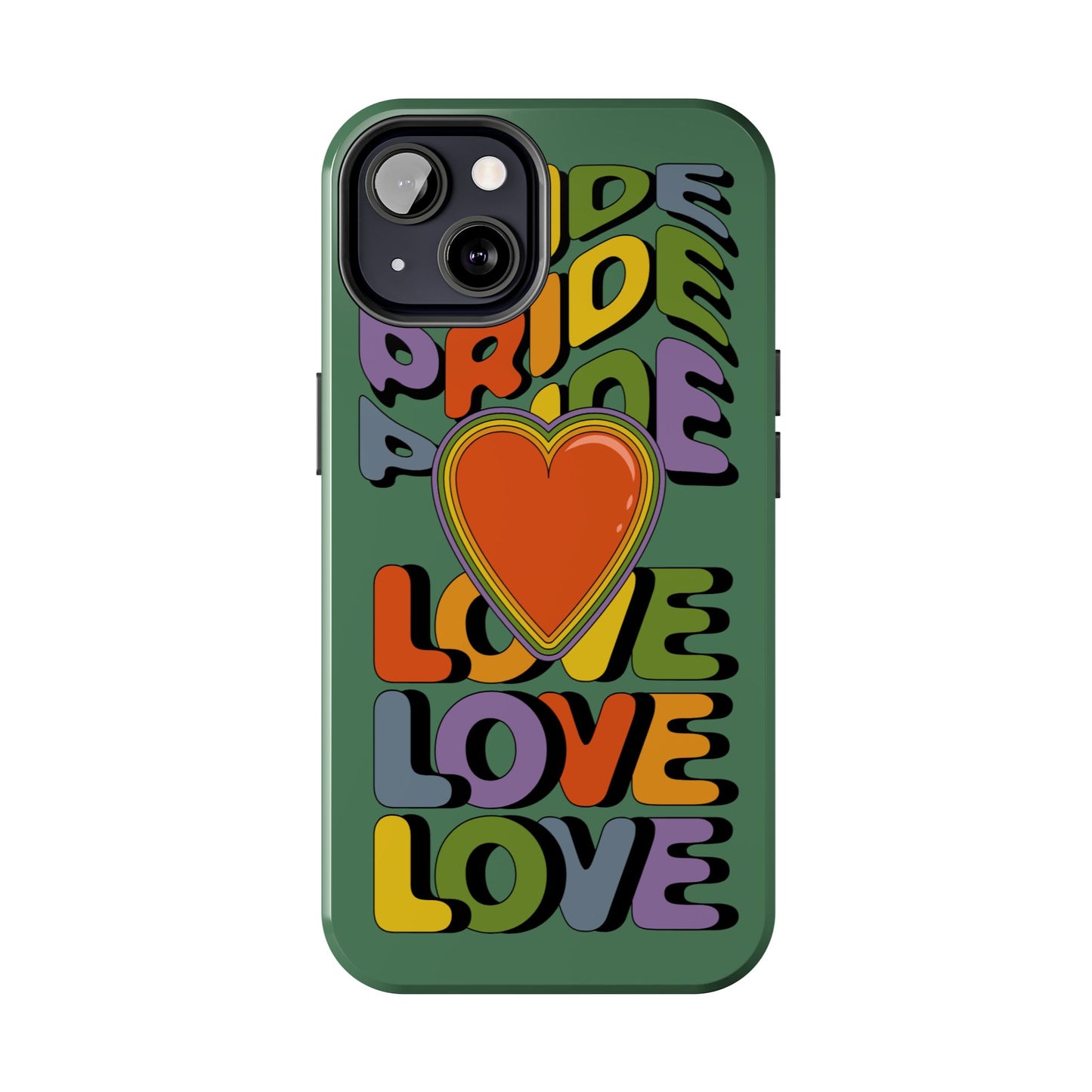 Pride Love - LGBTQ+ Support Tough Phone Case