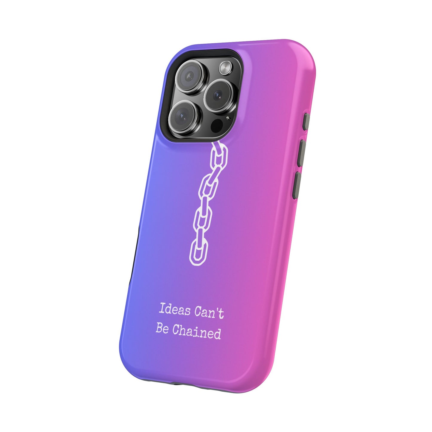 Colorful MAGNETIC Inspirational, Motivational - Ideas Can't Be Chained Phone Cases