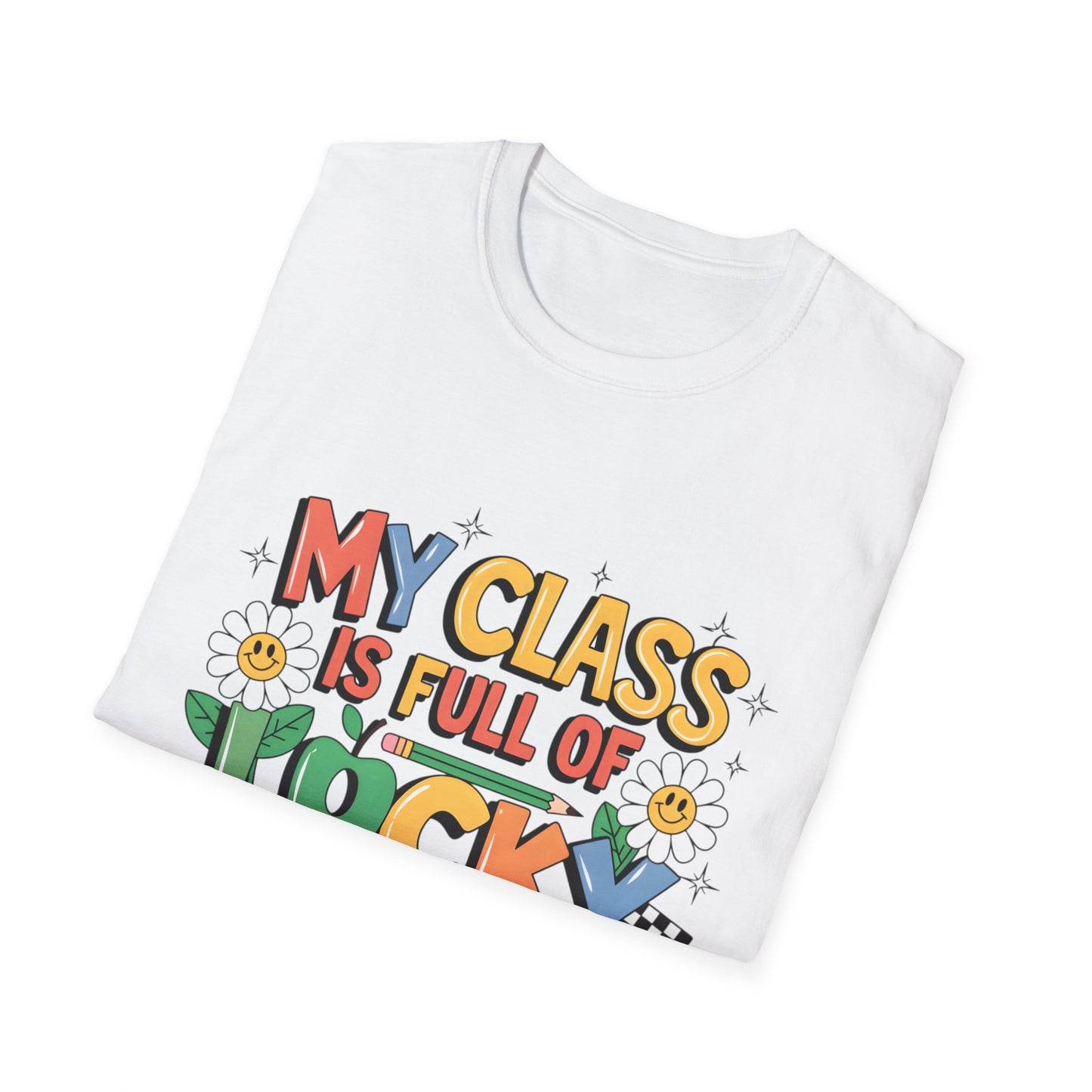 My Class is Full of Lucky Charms -St. Patrick's Day Teacher Unisex Tshirt