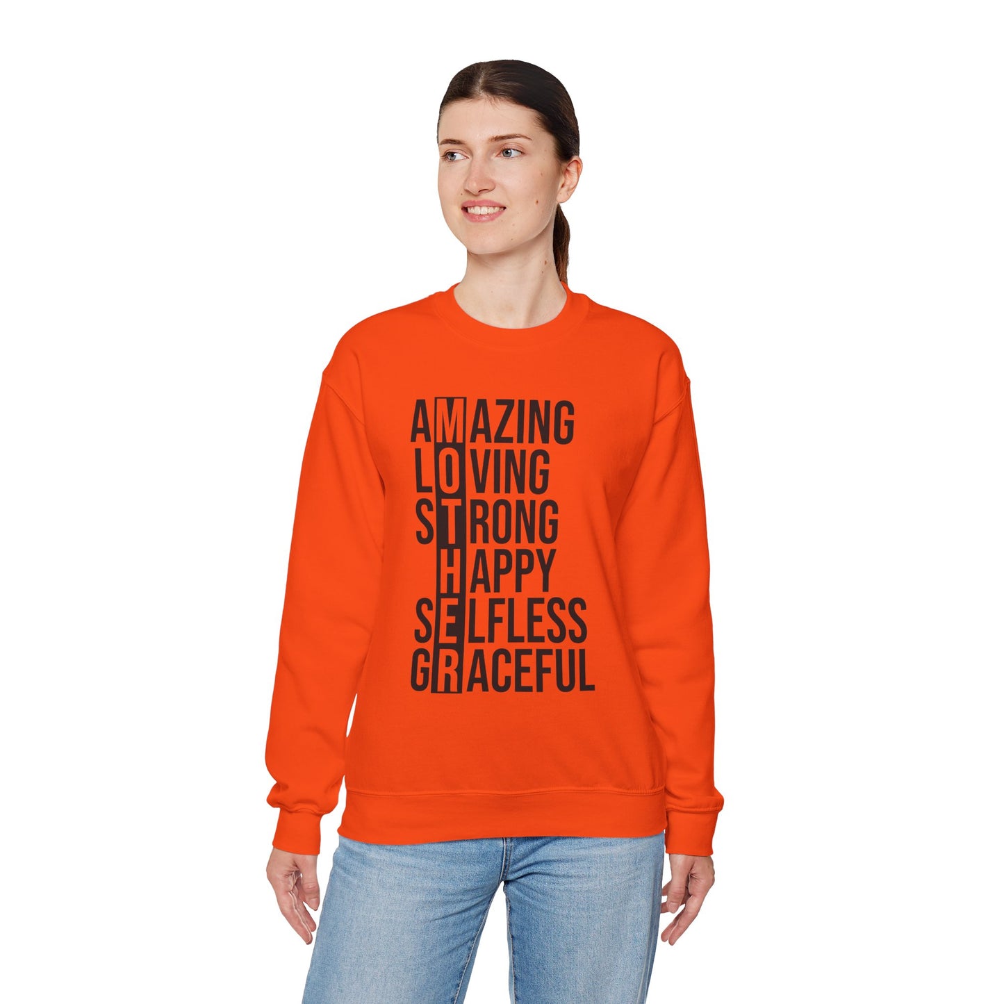 Inspirational Unisex Sweatshirt - Amazing Loving Strong Happy Selfless Graceful MOTHER
