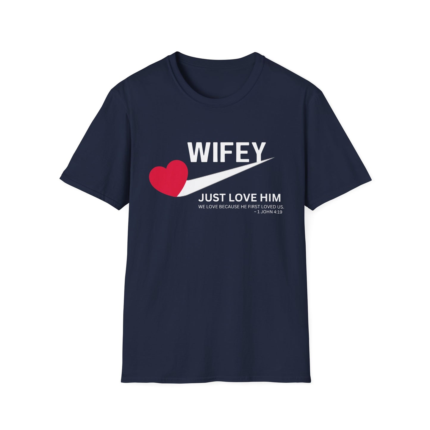 Wifey Just Love Him T-Shirt for Anniversaries & Valentine’s Day