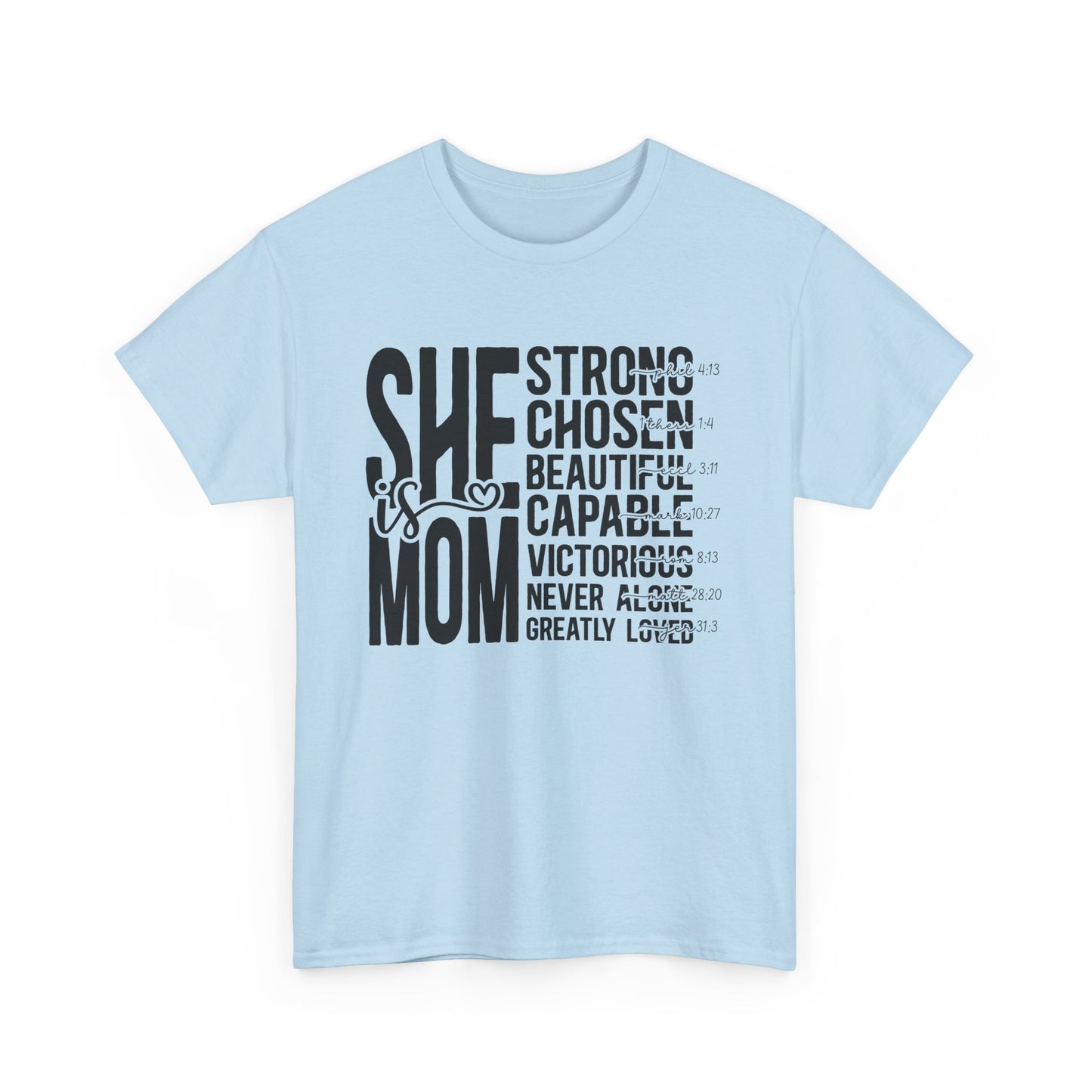 Empowering Mom T-Shirt - Strong, Chosen, Beautiful, Capable Design