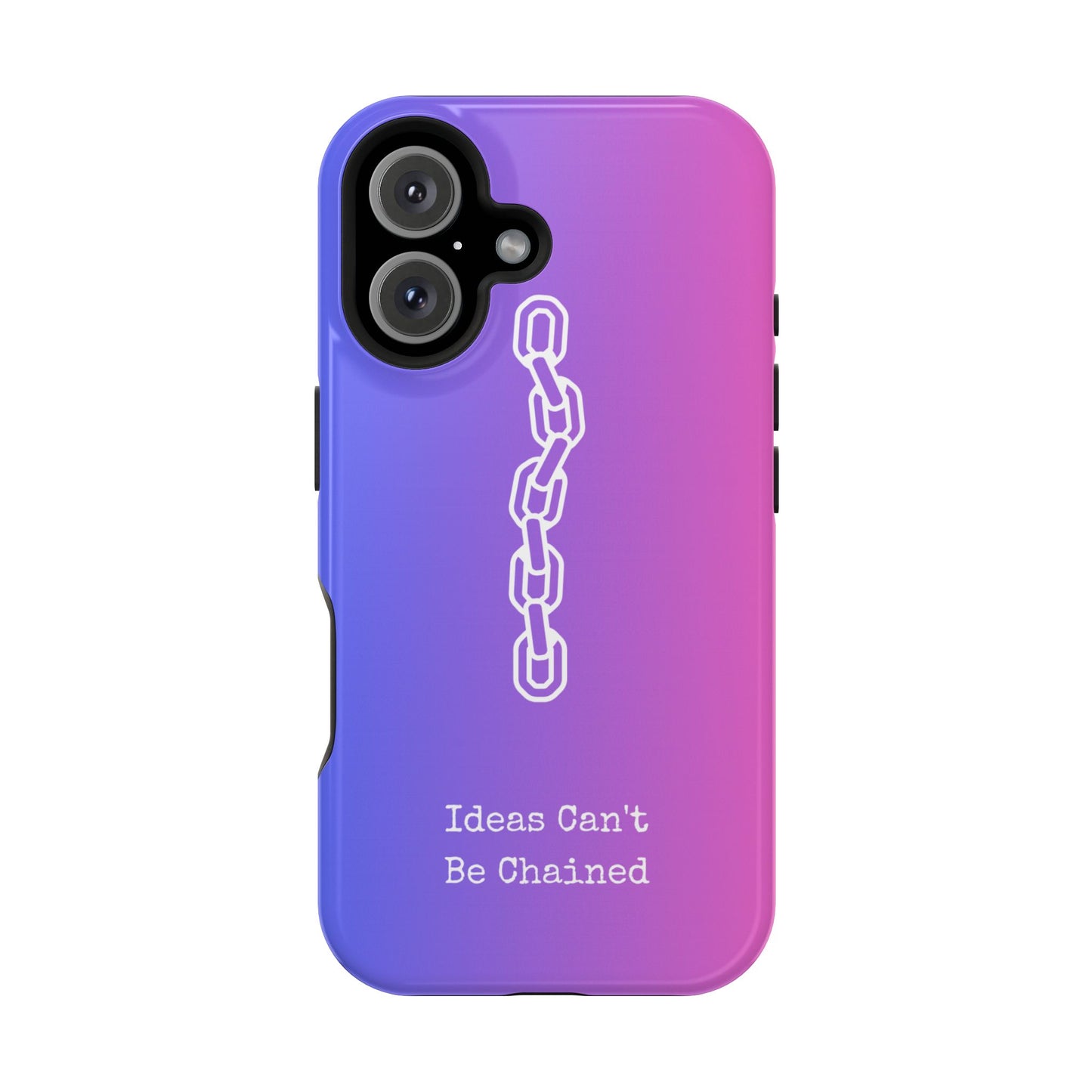 Colorful MAGNETIC Inspirational, Motivational - Ideas Can't Be Chained Phone Cases