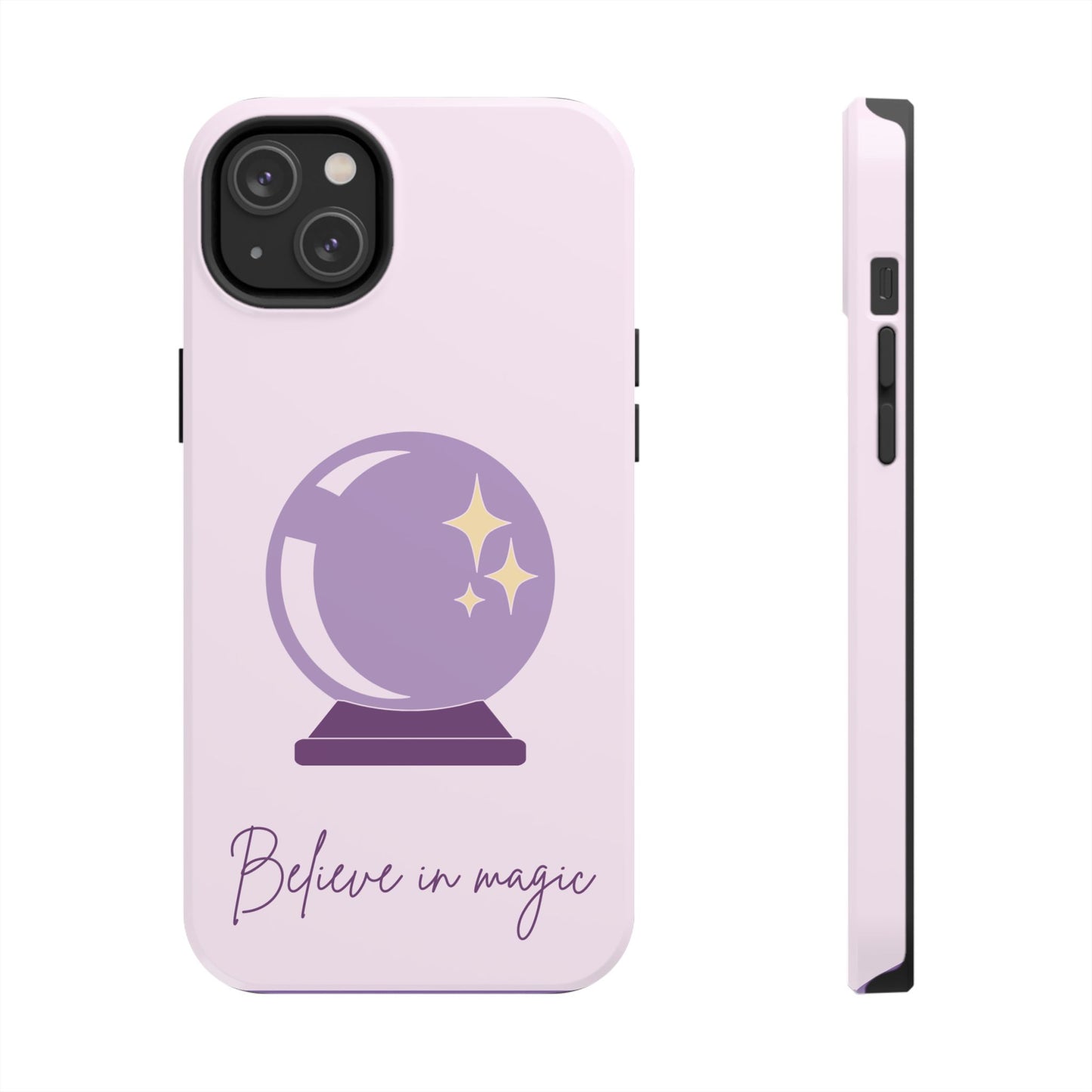 Magical Phone Case - Believe in Magic, Tough Phone Case