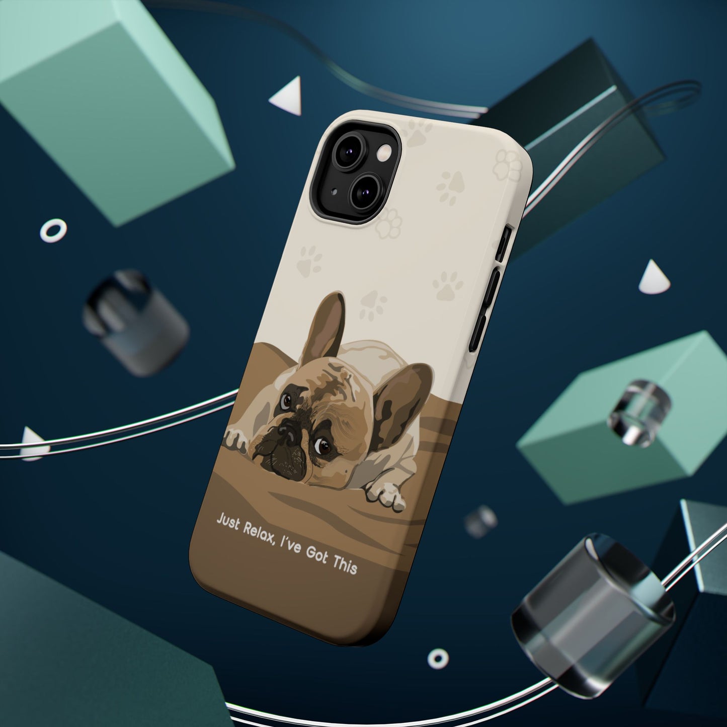 Cute Dog Tough MAGNETIC Phone Case - Just Relax, I’ve Got This