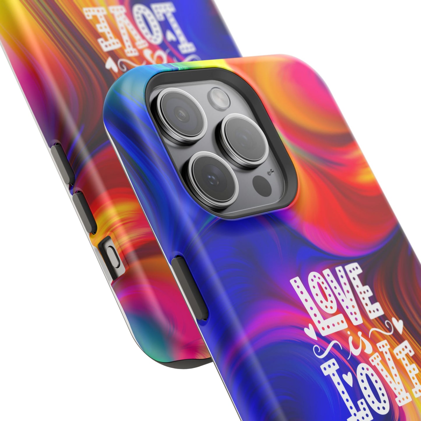 LOVE IS LOVE Colorful Love, Pride Tough Phone Case