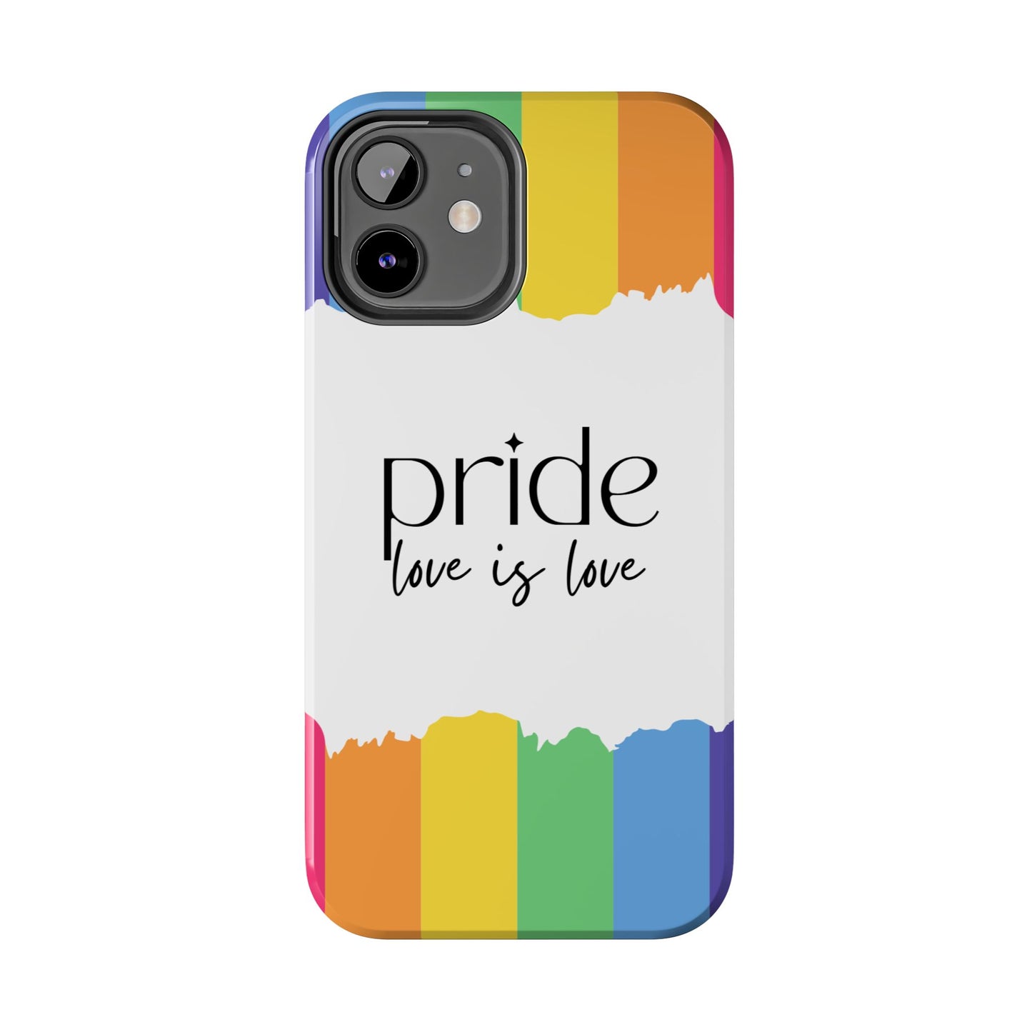 Pride - Love is Love, LGBTQ+, Rainbow Tough Phone Case