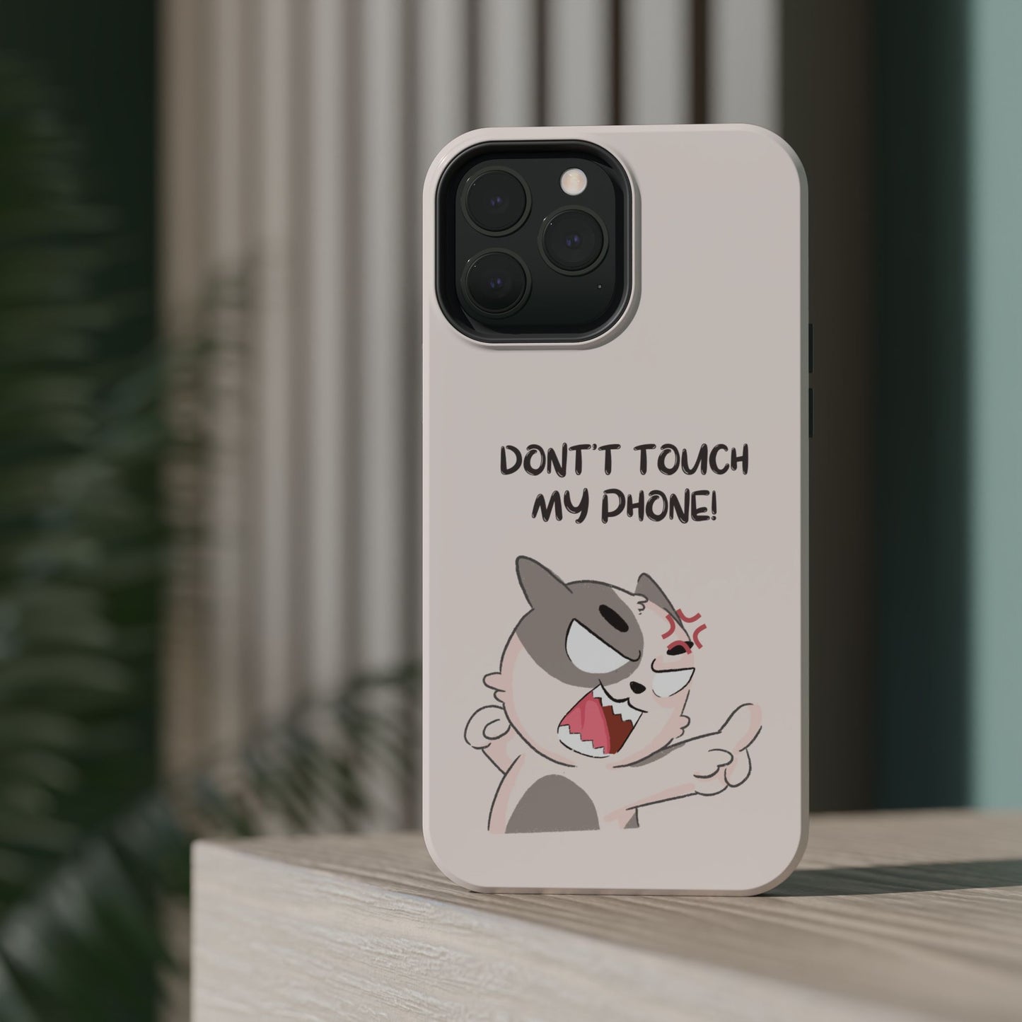 Funny Cat - Don't Touch My Phone! Tough MAGNETIC Phone Case