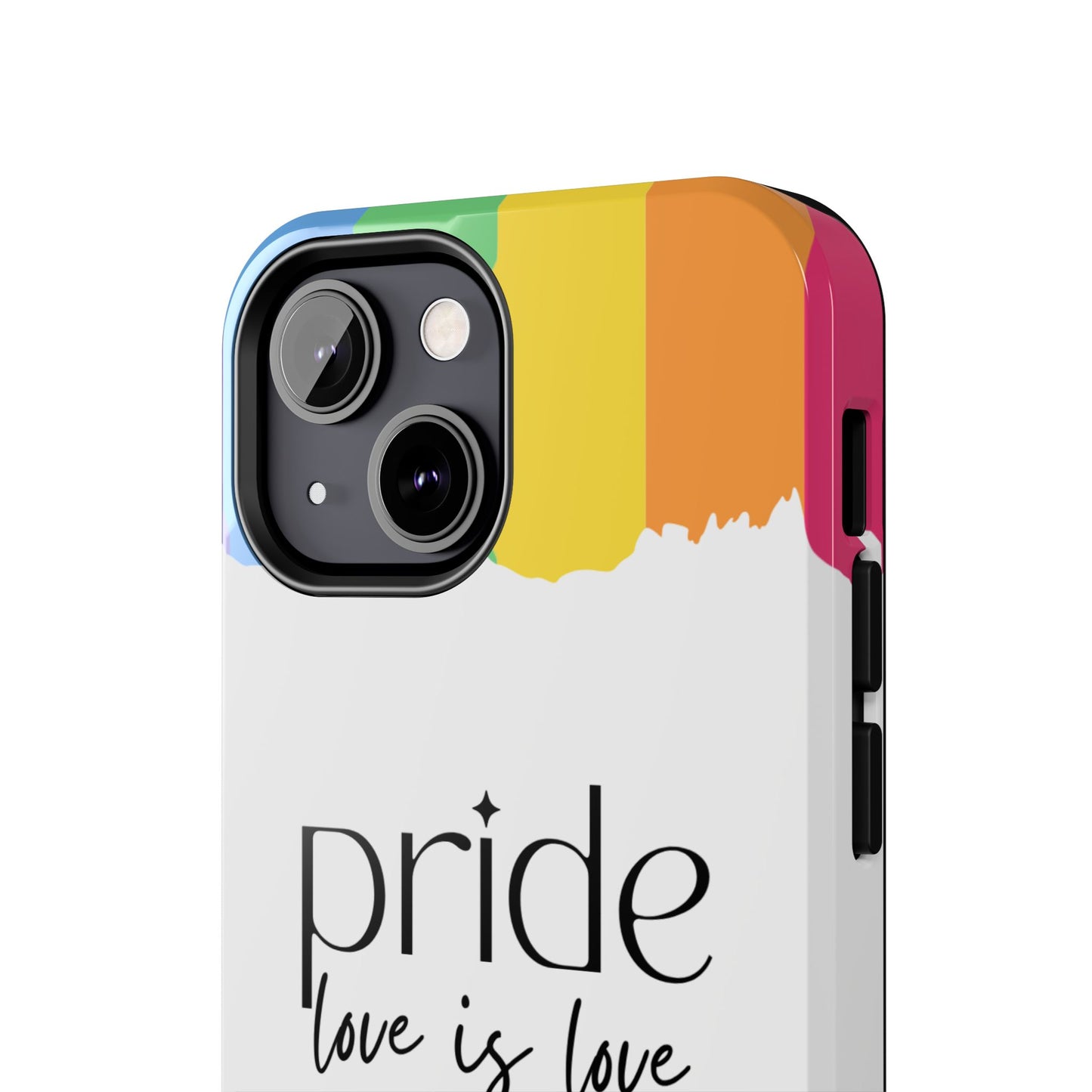 Pride - Love is Love, LGBTQ+, Rainbow Tough Phone Case