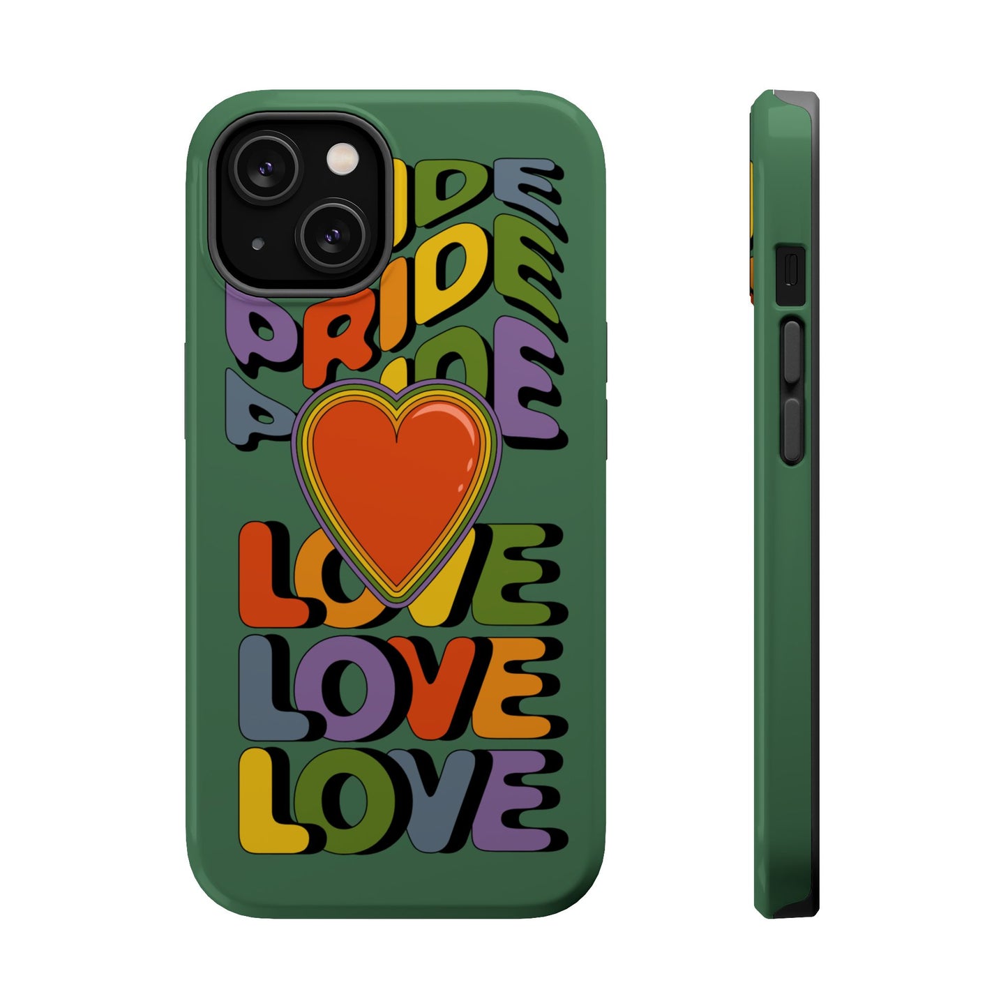 Pride Love - LGBTQ+ Support Tough Phone Case