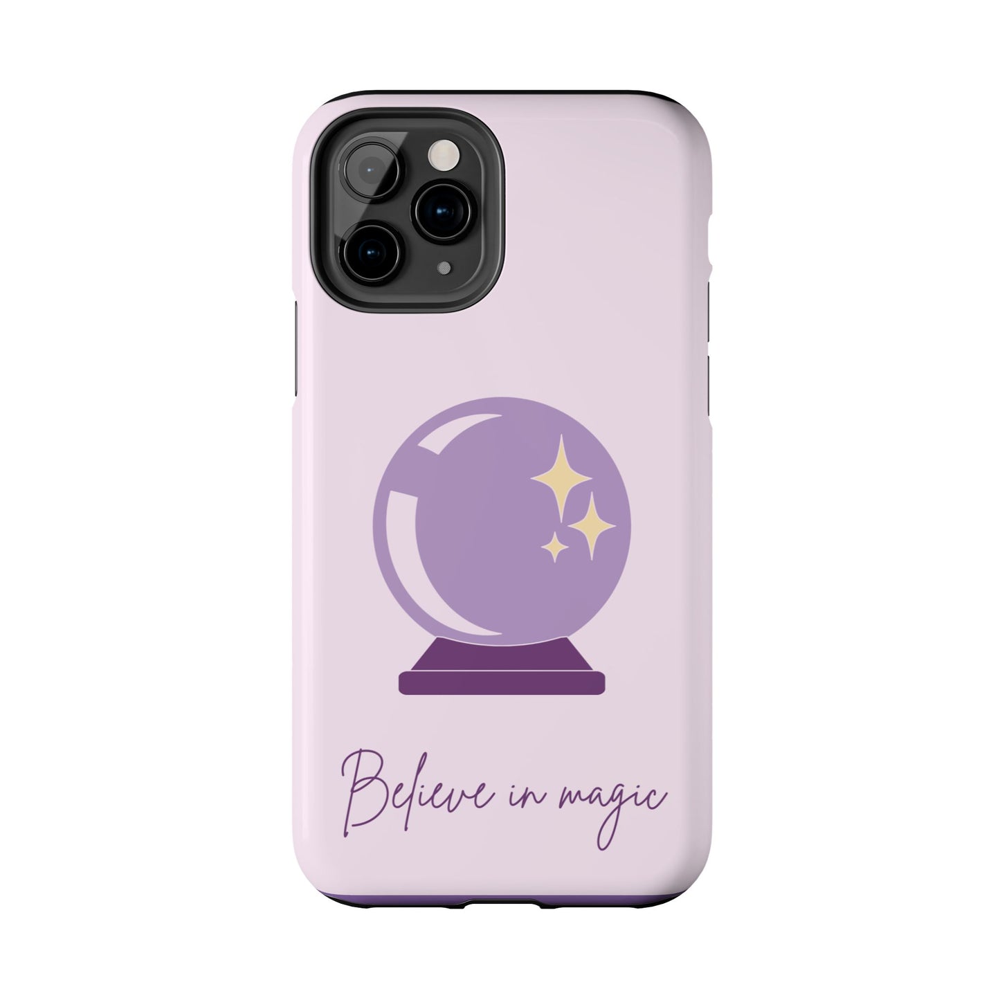Magical Phone Case - Believe in Magic, Tough Phone Case